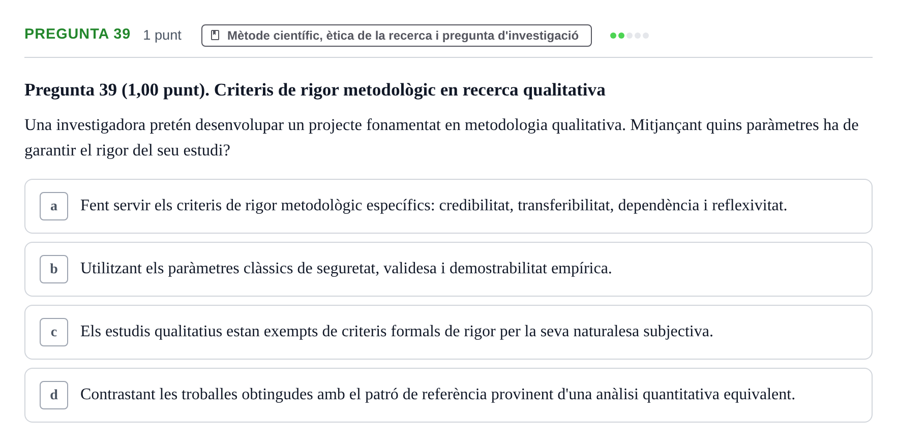 Enunciado: Pregunta 39 · Habilitats d'Investigació Clínica i de Lectura Crítica UVIC 2023