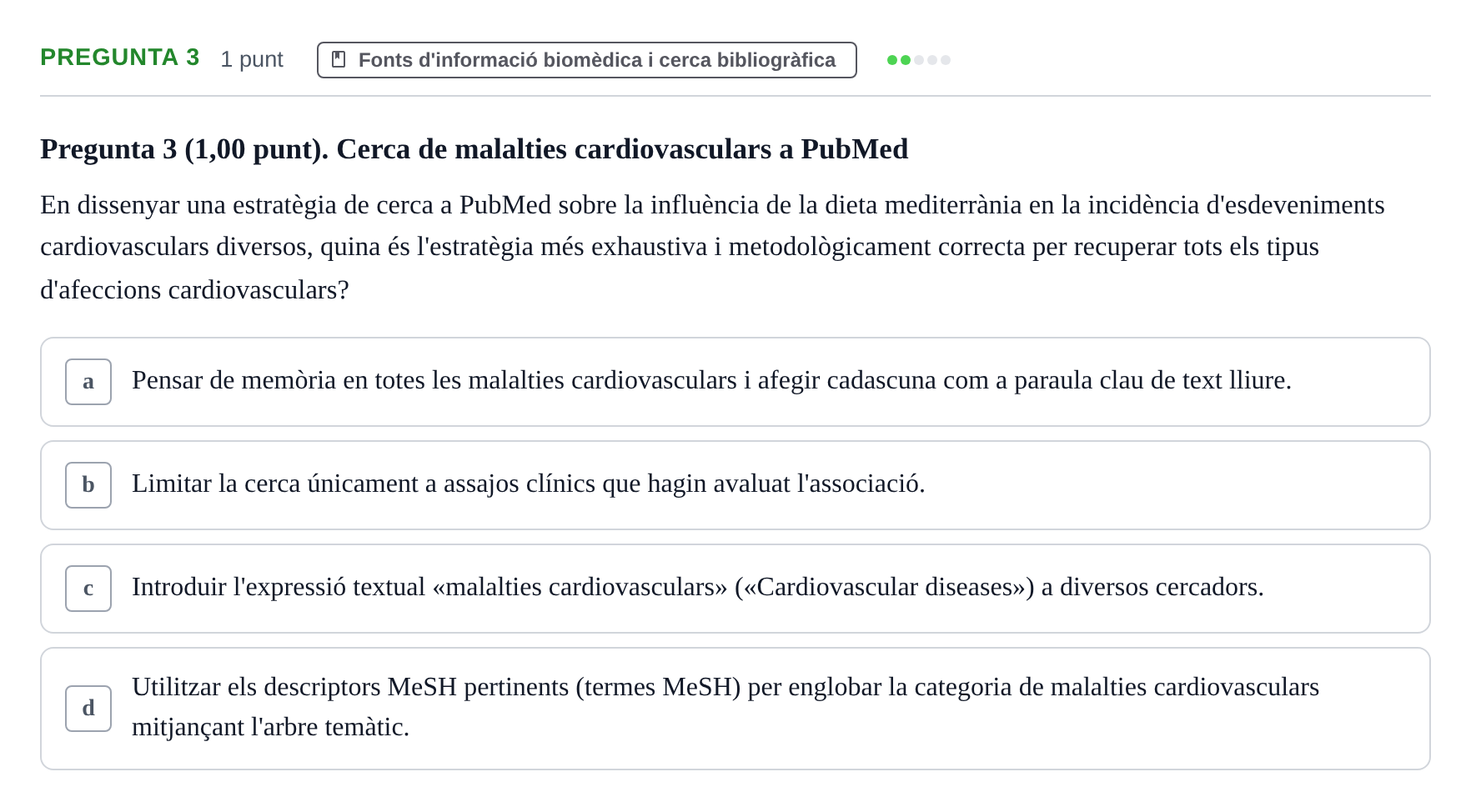 Enunciado: Pregunta 3 · Habilitats d'Investigació Clínica i de Lectura Crítica UVIC 2023