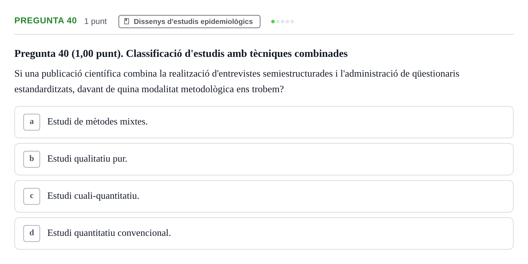 Enunciado: Pregunta 40 · Habilitats d'Investigació Clínica i de Lectura Crítica UVIC 2023