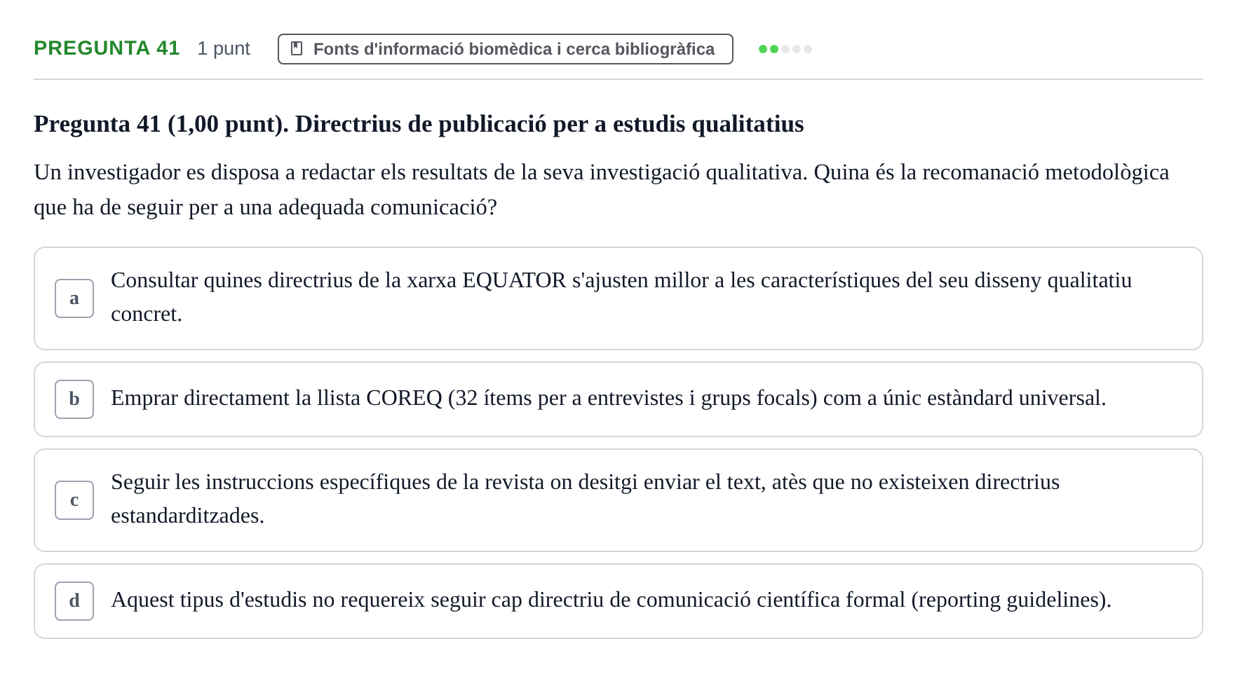 Enunciado: Pregunta 41 · Habilitats d'Investigació Clínica i de Lectura Crítica UVIC 2023