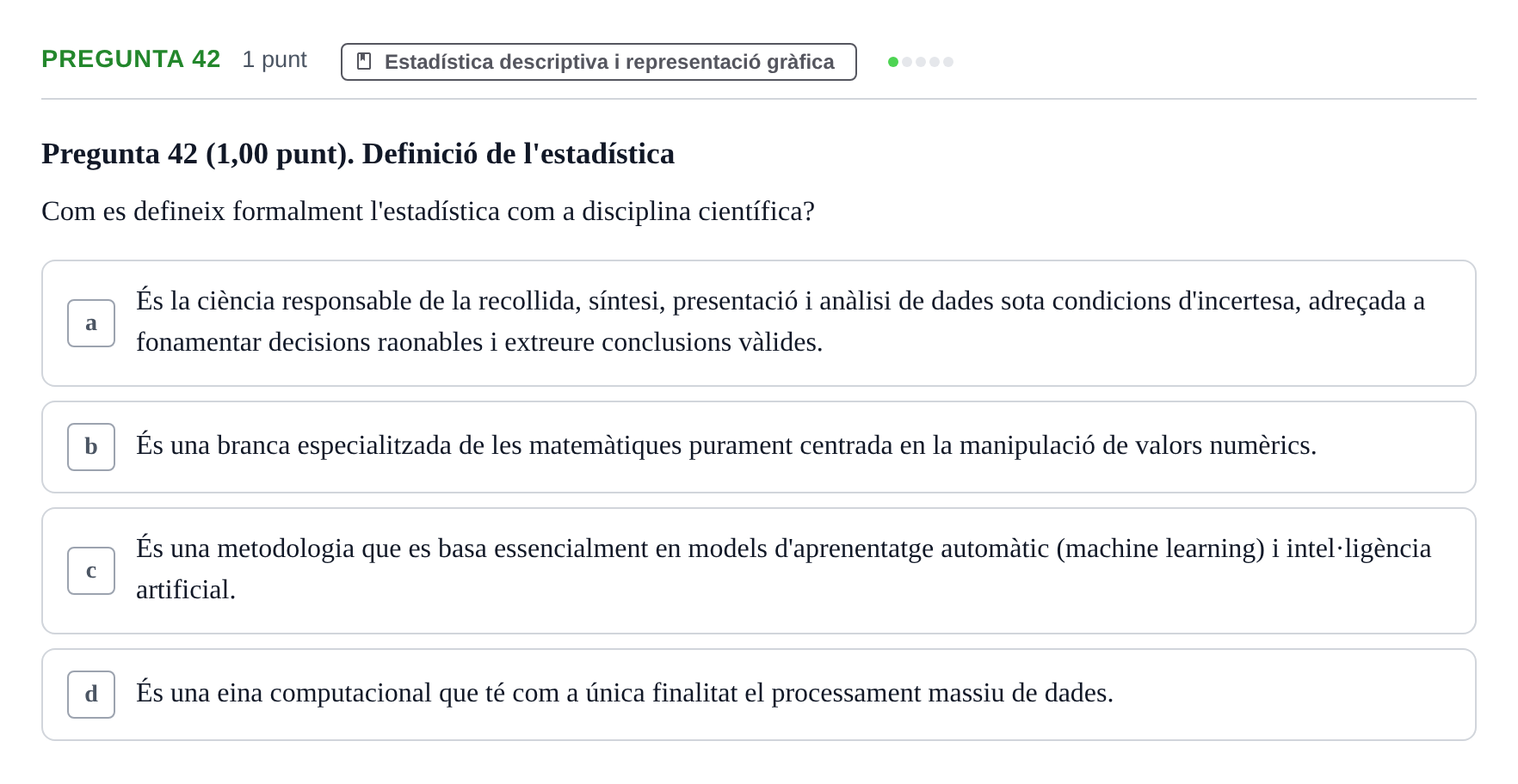 Enunciado: Pregunta 42 · Habilitats d'Investigació Clínica i de Lectura Crítica UVIC 2023