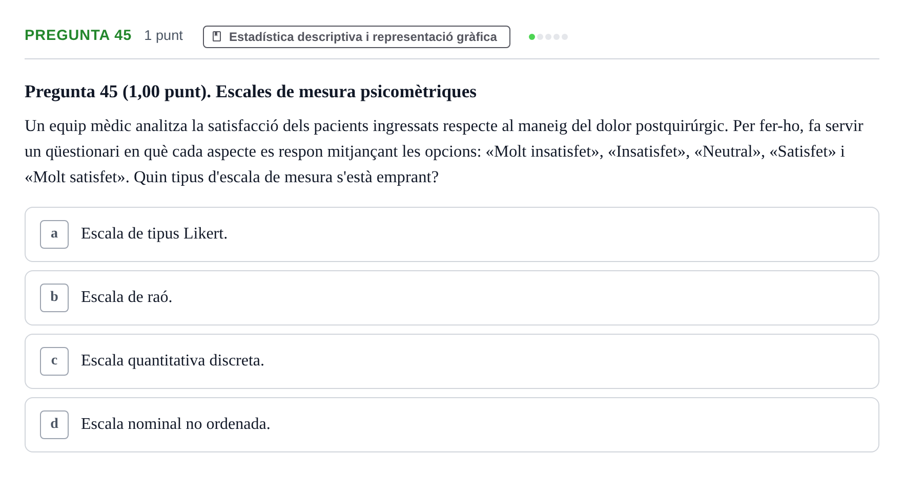 Enunciado: Pregunta 45 · Habilitats d'Investigació Clínica i de Lectura Crítica UVIC 2023