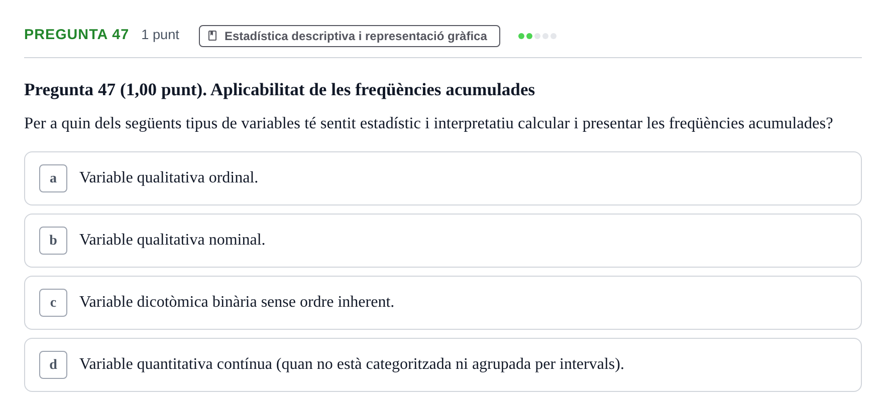 Enunciado: Pregunta 47 · Habilitats d'Investigació Clínica i de Lectura Crítica UVIC 2023