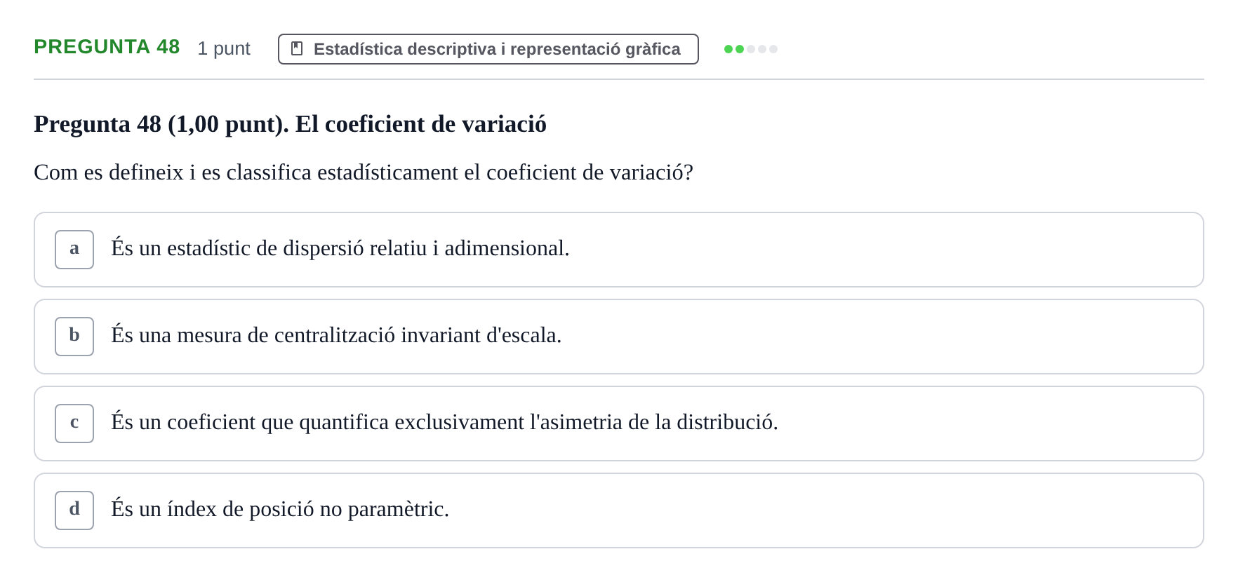 Enunciado: Pregunta 48 · Habilitats d'Investigació Clínica i de Lectura Crítica UVIC 2023