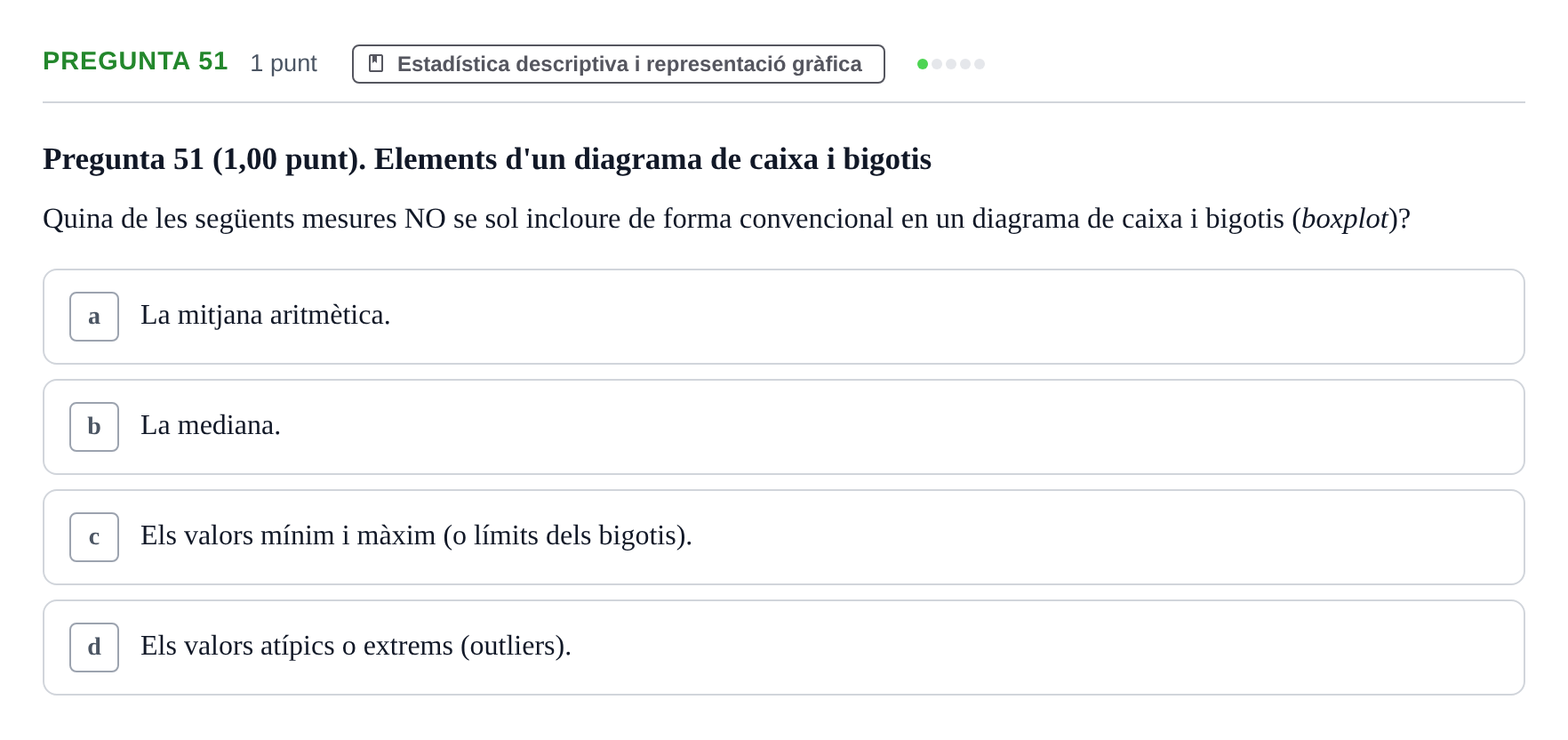 Enunciado: Pregunta 51 · Habilitats d'Investigació Clínica i de Lectura Crítica UVIC 2023