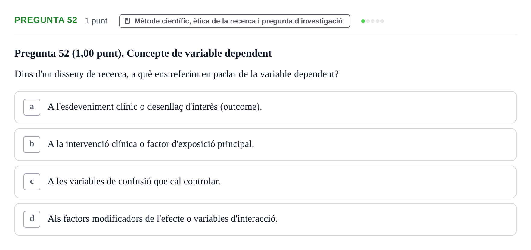 Enunciado: Pregunta 52 · Habilitats d'Investigació Clínica i de Lectura Crítica UVIC 2023