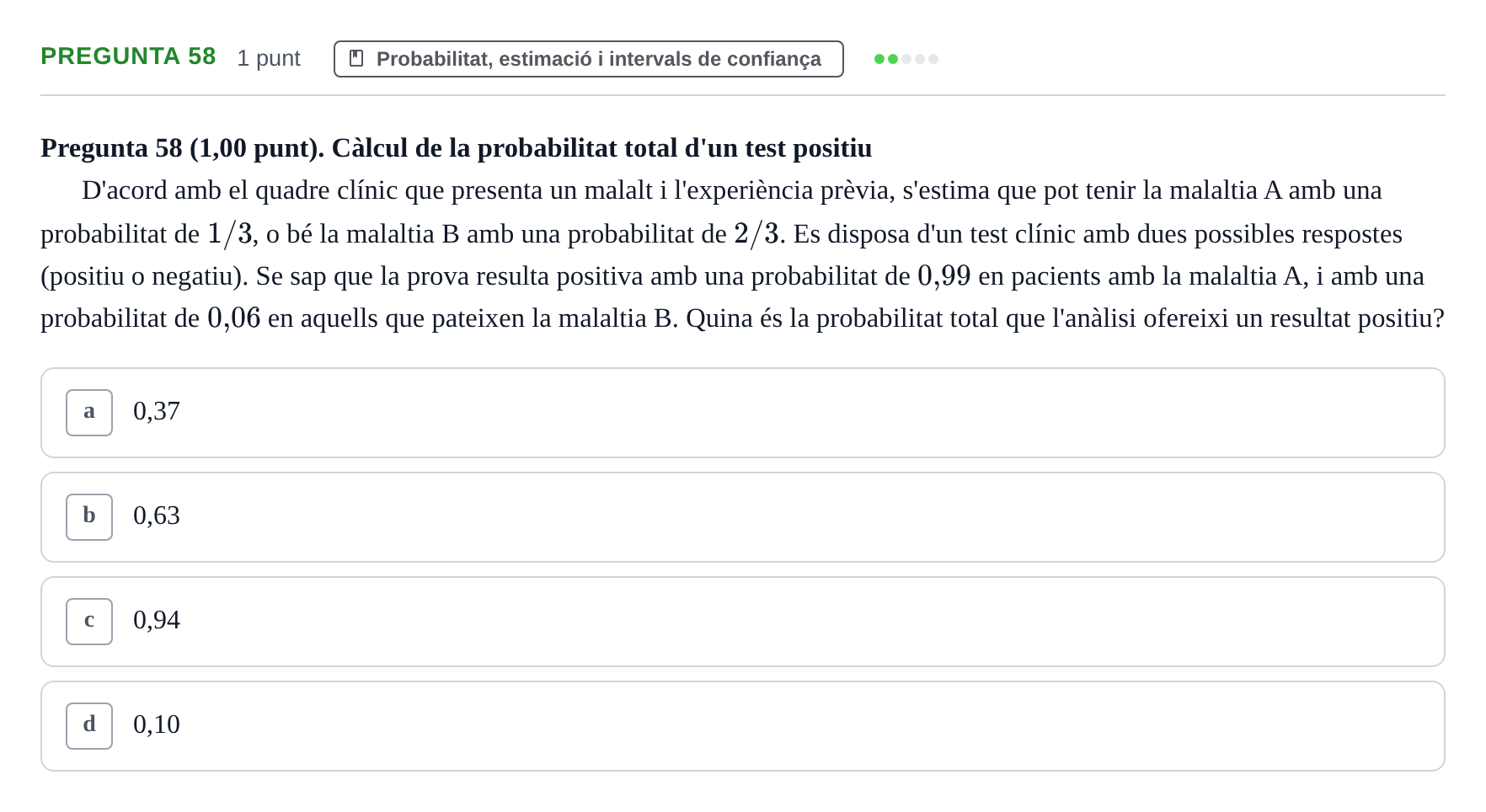 Enunciado: Pregunta 58 · Habilitats d'Investigació Clínica i de Lectura Crítica UVIC 2023