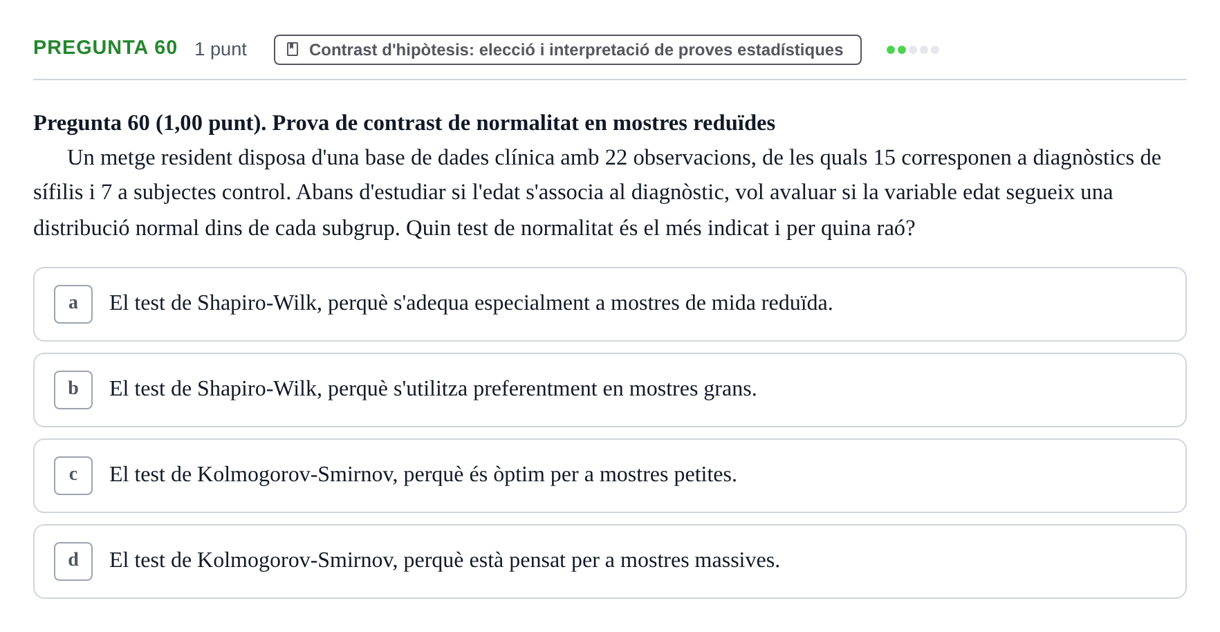 Enunciado: Pregunta 60 · Habilitats d'Investigació Clínica i de Lectura Crítica UVIC 2023
