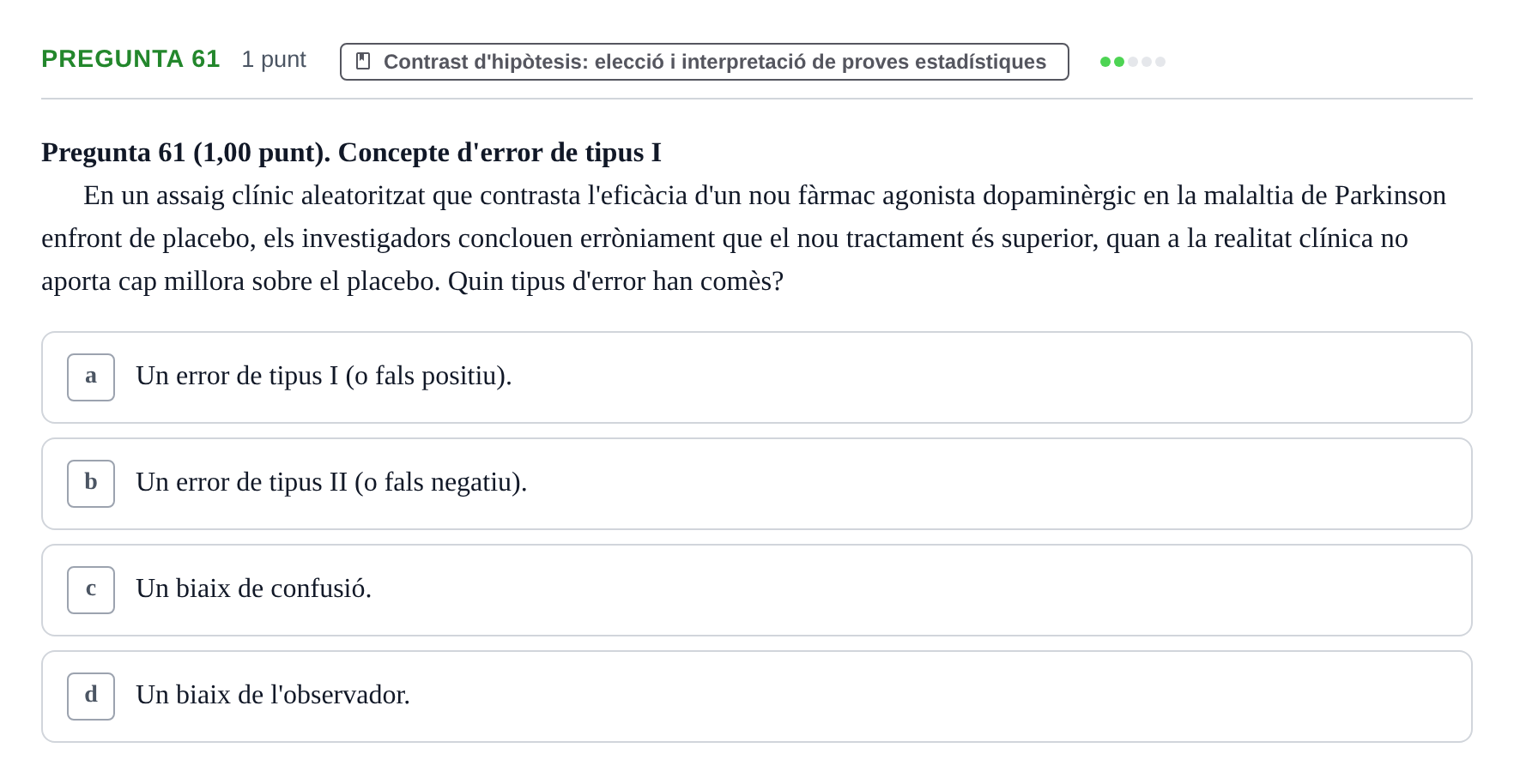 Enunciado: Pregunta 61 · Habilitats d'Investigació Clínica i de Lectura Crítica UVIC 2023