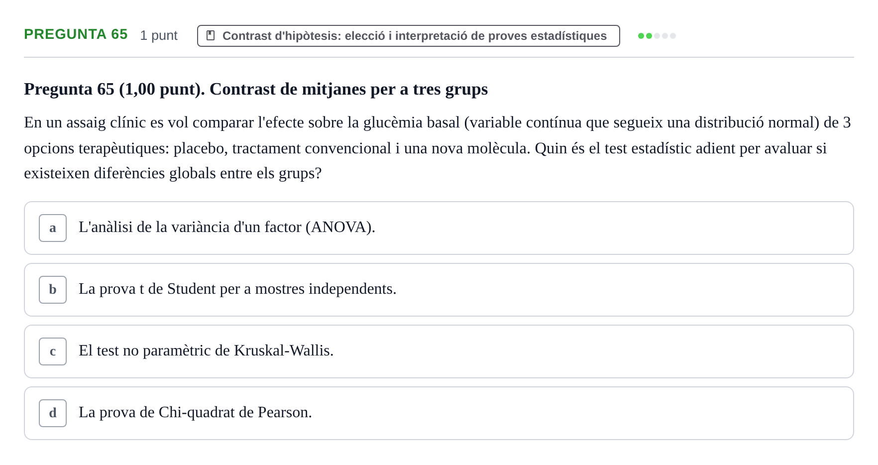 Enunciado: Pregunta 65 · Habilitats d'Investigació Clínica i de Lectura Crítica UVIC 2023