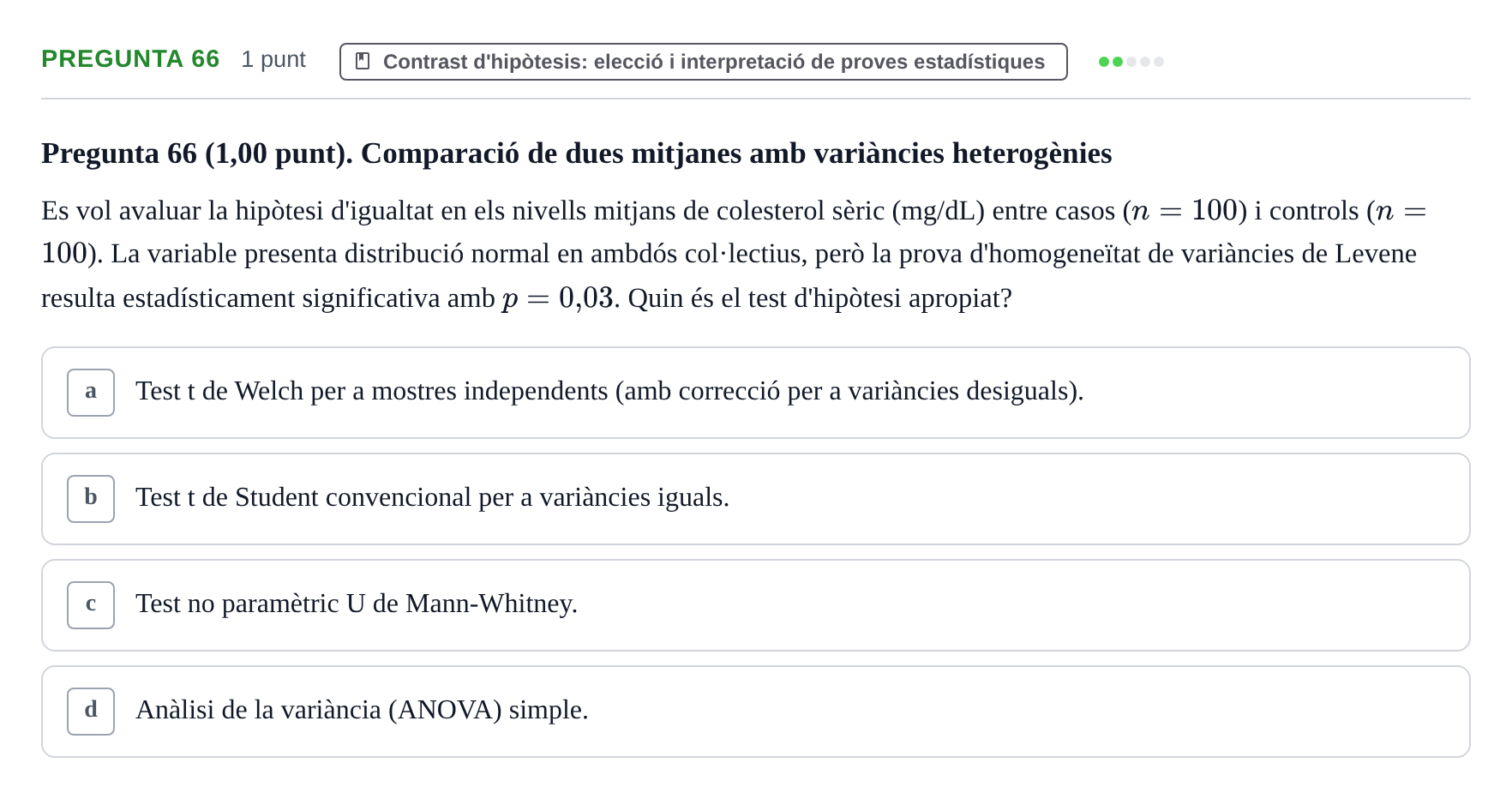 Enunciado: Pregunta 66 · Habilitats d'Investigació Clínica i de Lectura Crítica UVIC 2023