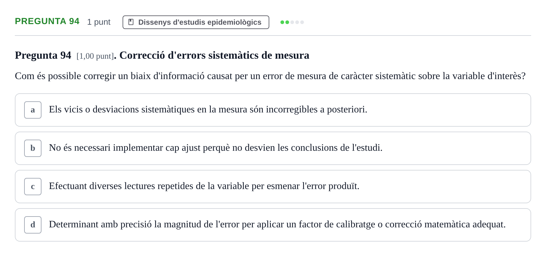 Enunciado: Pregunta 94 · Habilitats d'Investigació Clínica i de Lectura Crítica UVIC 2023
