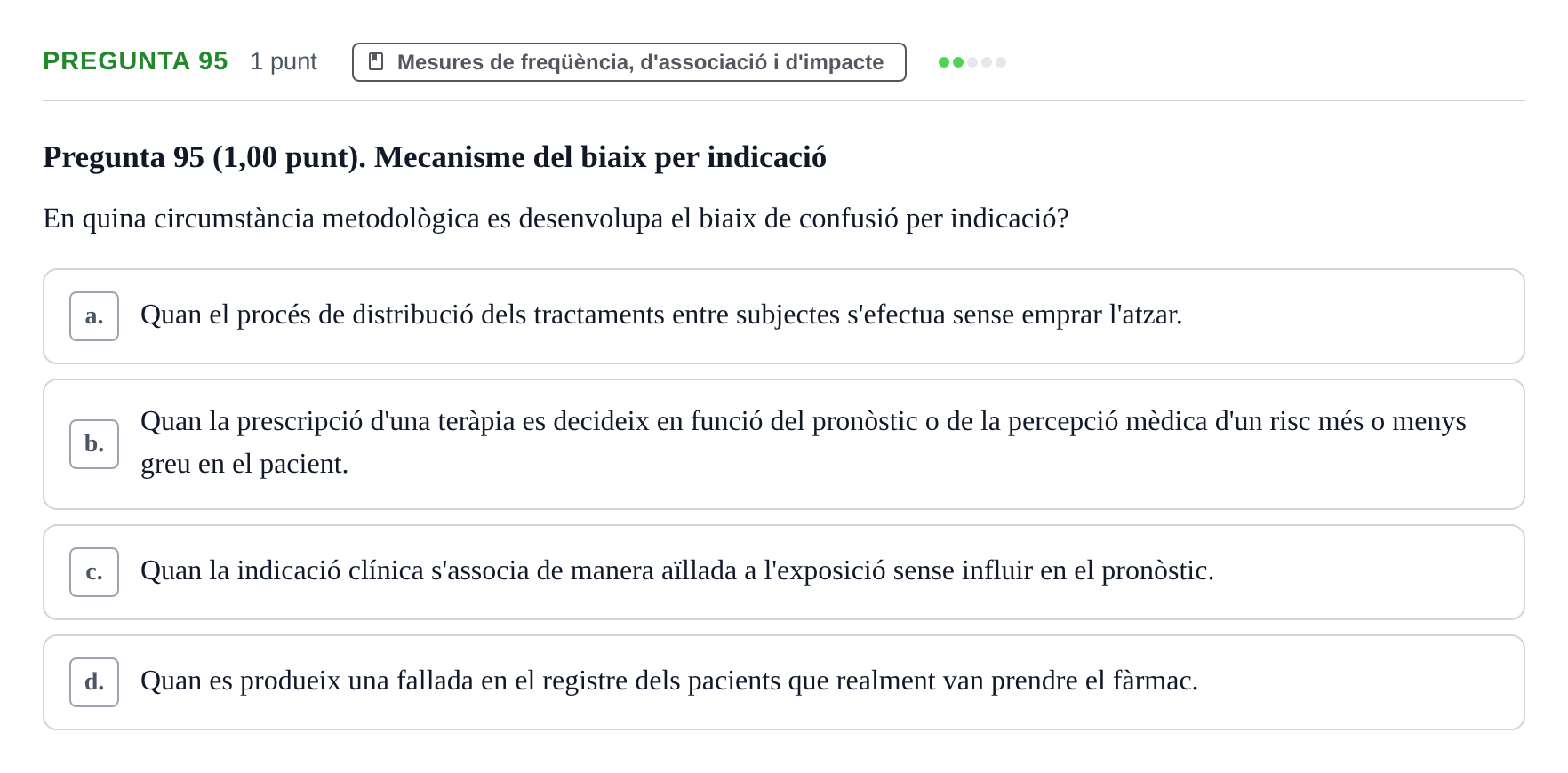 Enunciado: Pregunta 95 · Habilitats d'Investigació Clínica i de Lectura Crítica UVIC 2023