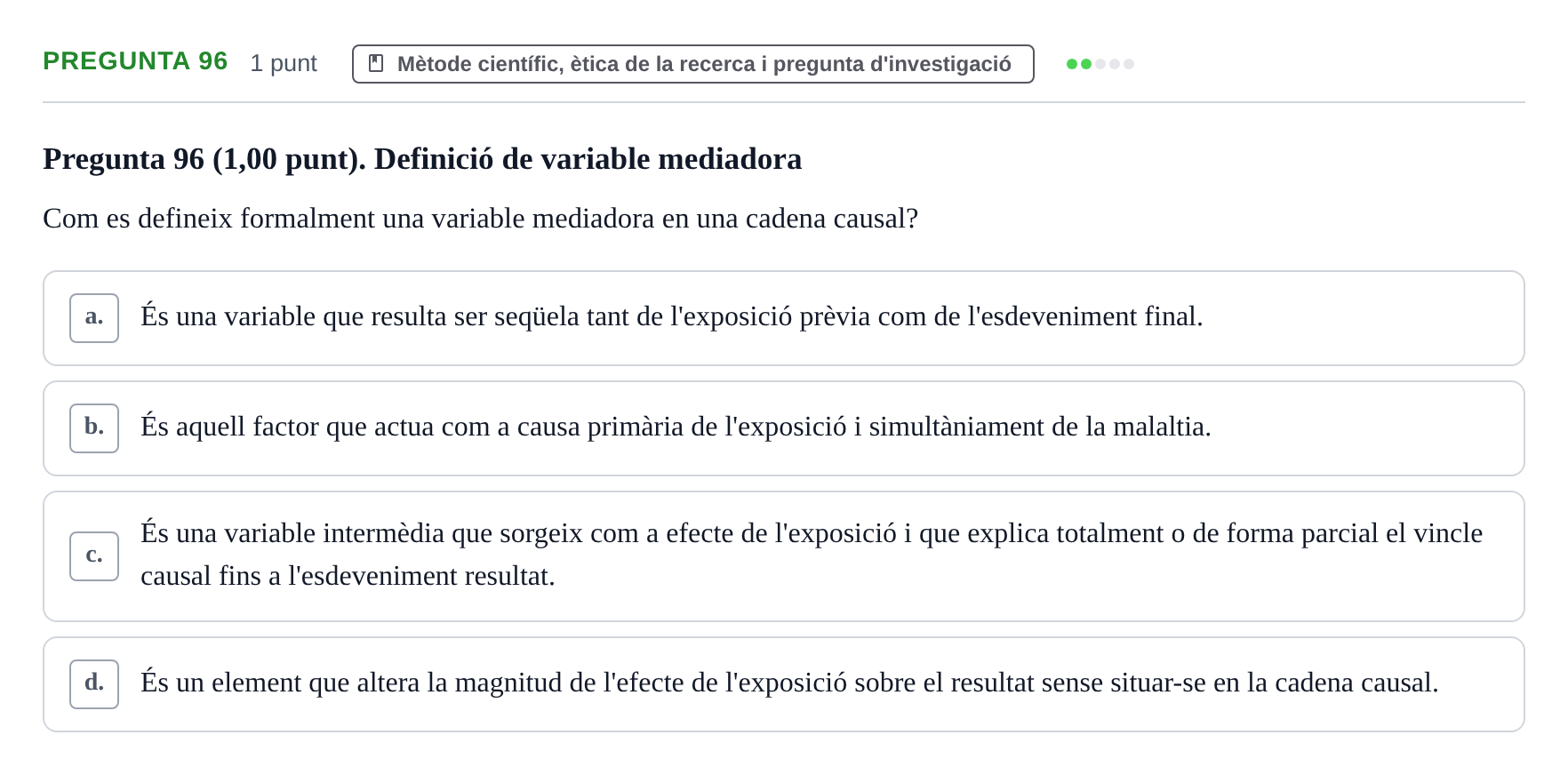 Enunciado: Pregunta 96 · Habilitats d'Investigació Clínica i de Lectura Crítica UVIC 2023