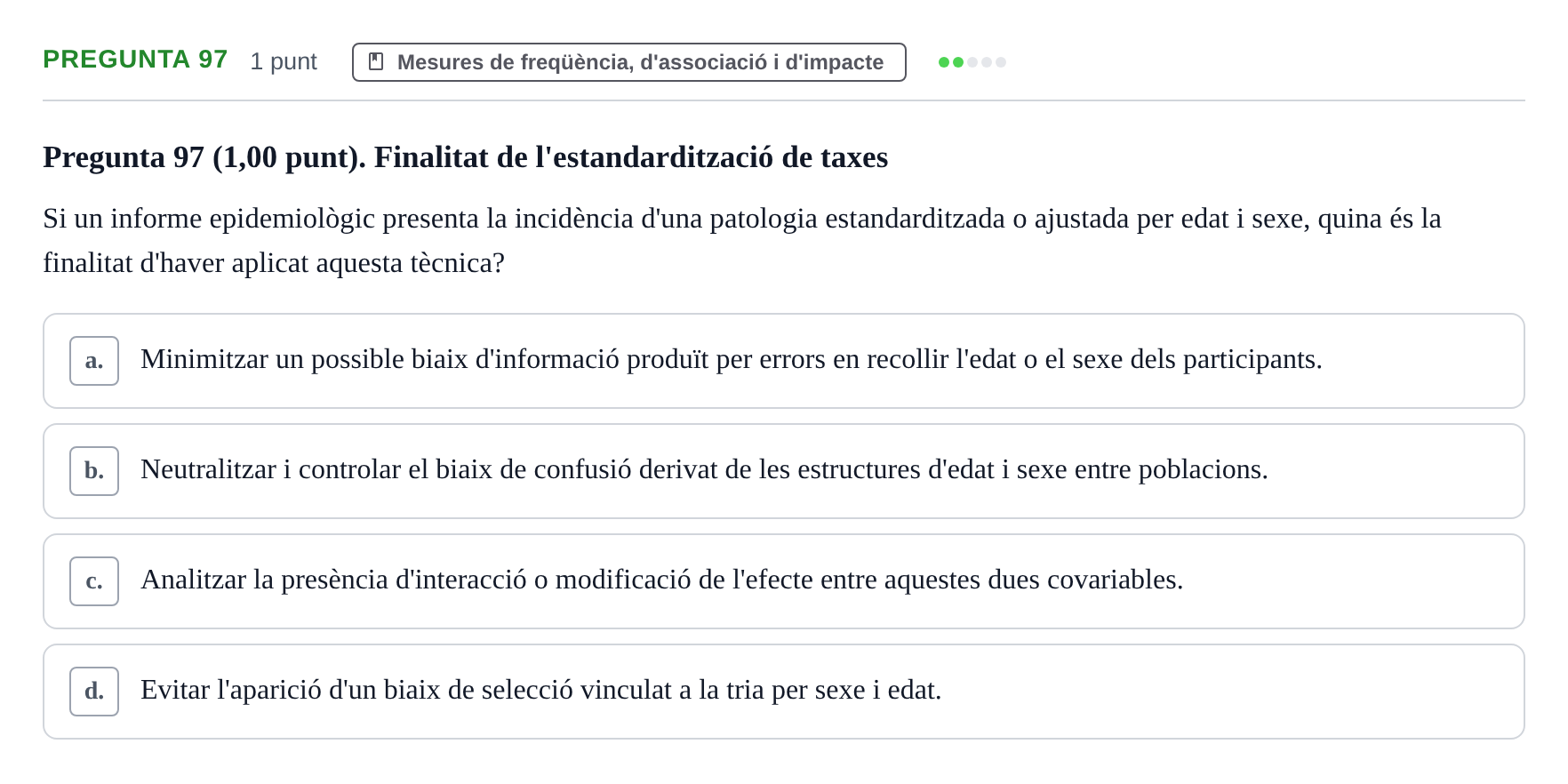 Enunciado: Pregunta 97 · Habilitats d'Investigació Clínica i de Lectura Crítica UVIC 2023