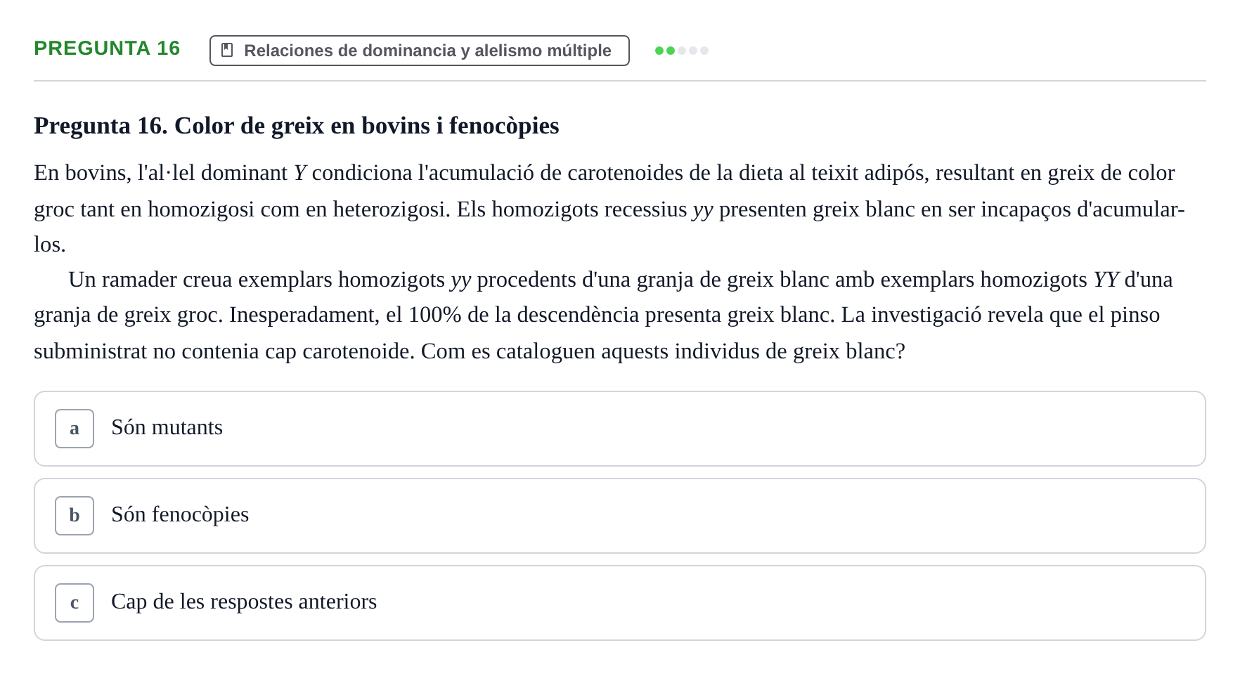 Enunciado: Pregunta 16 · Genética UAB 2021