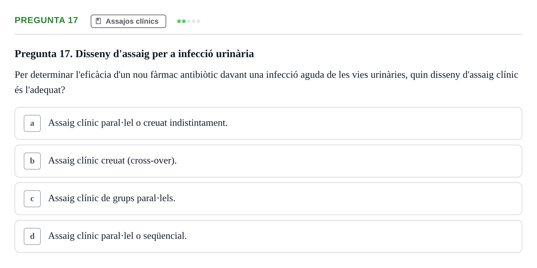 Enunciado: Pregunta 17 · Habilitats d'Investigació Clínica i de Lectura Crítica UVIC 2021