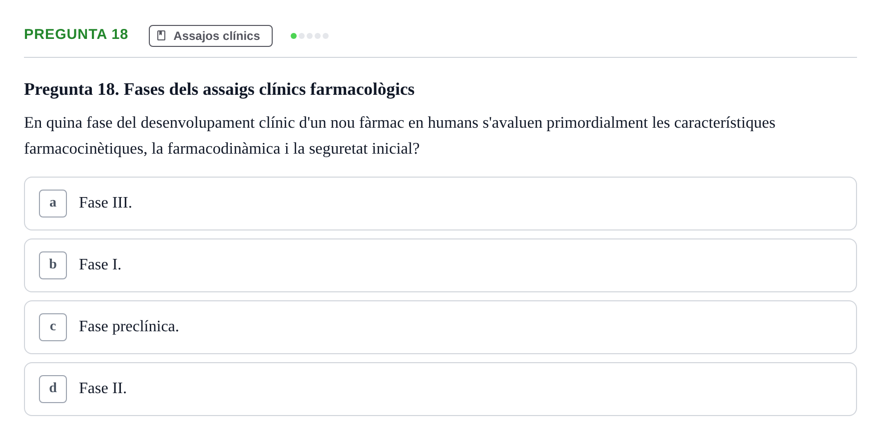 Enunciado: Pregunta 18 · Habilitats d'Investigació Clínica i de Lectura Crítica UVIC 2021