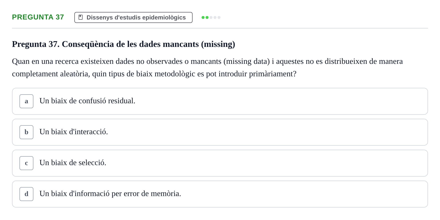 Enunciado: Pregunta 37 · Habilitats d'Investigació Clínica i de Lectura Crítica UVIC 2021