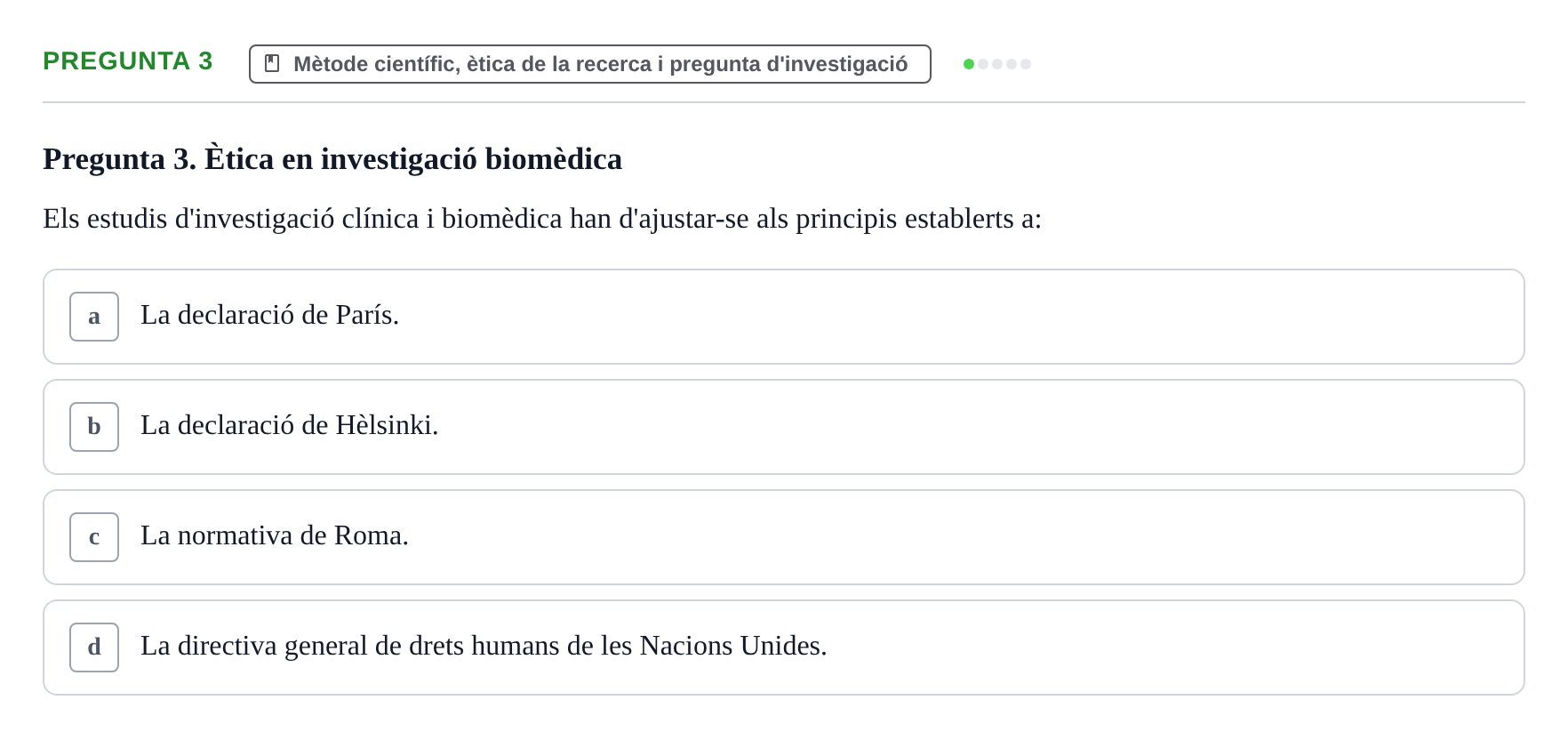Enunciado: Pregunta 3 · Habilitats d'Investigació Clínica i de Lectura Crítica UVIC 2021