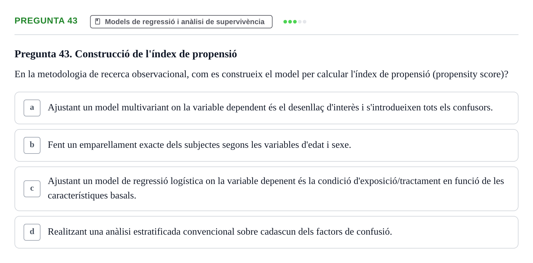 Enunciado: Pregunta 43 · Habilitats d'Investigació Clínica i de Lectura Crítica UVIC 2021