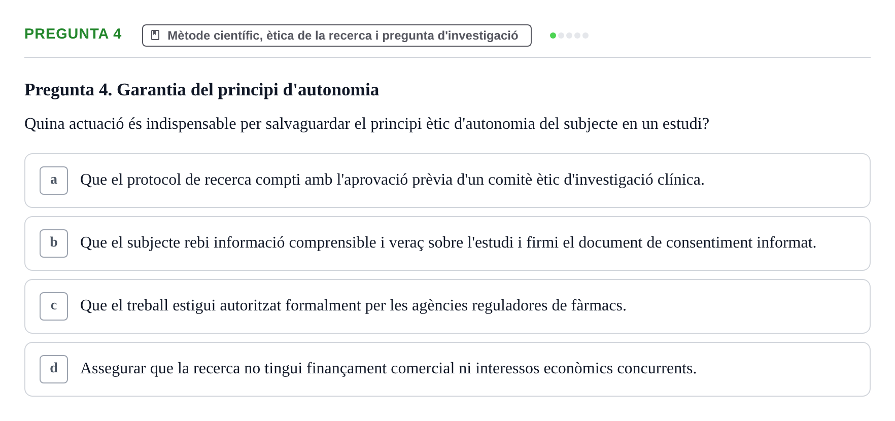 Enunciado: Pregunta 4 · Habilitats d'Investigació Clínica i de Lectura Crítica UVIC 2021