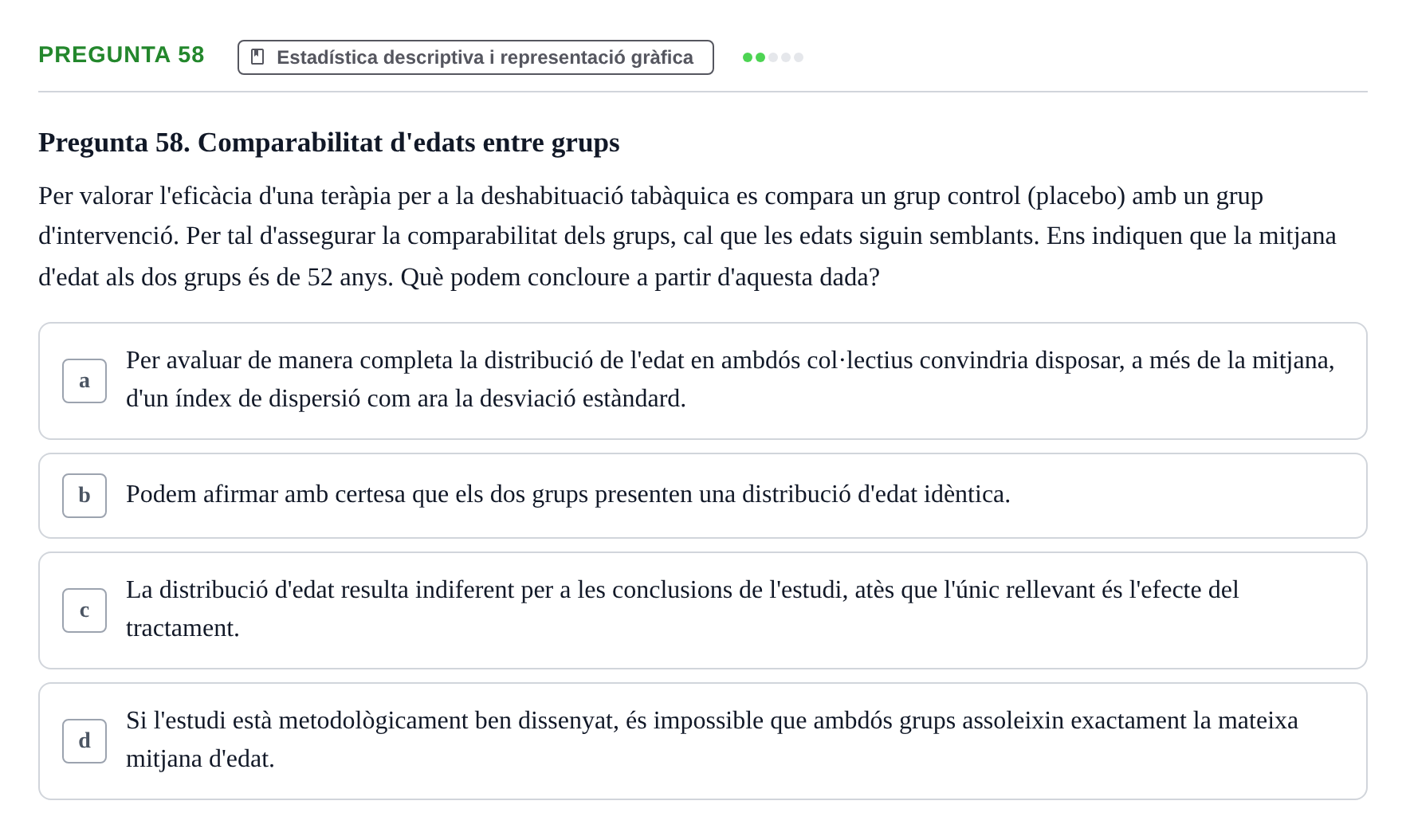 Enunciado: Pregunta 58 · Habilitats d'Investigació Clínica i de Lectura Crítica UVIC 2021