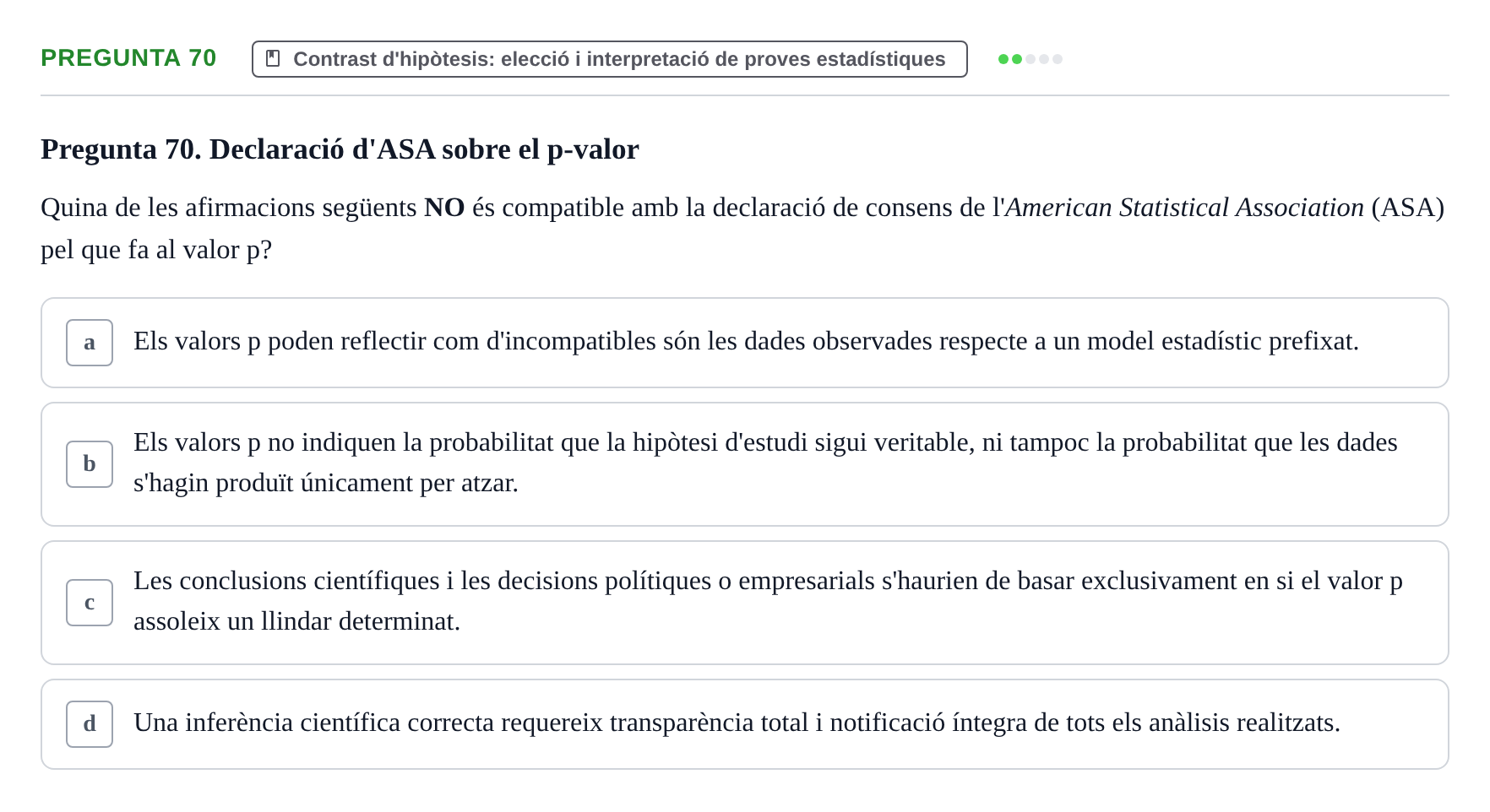 Enunciado: Pregunta 70 · Habilitats d'Investigació Clínica i de Lectura Crítica UVIC 2021