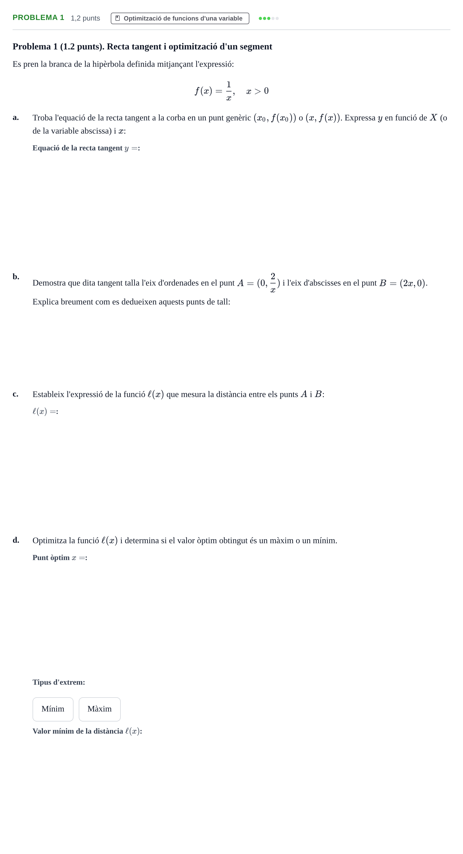 Enunciado: Problema 1 · Estadística i Optimització UDL Juny 2015