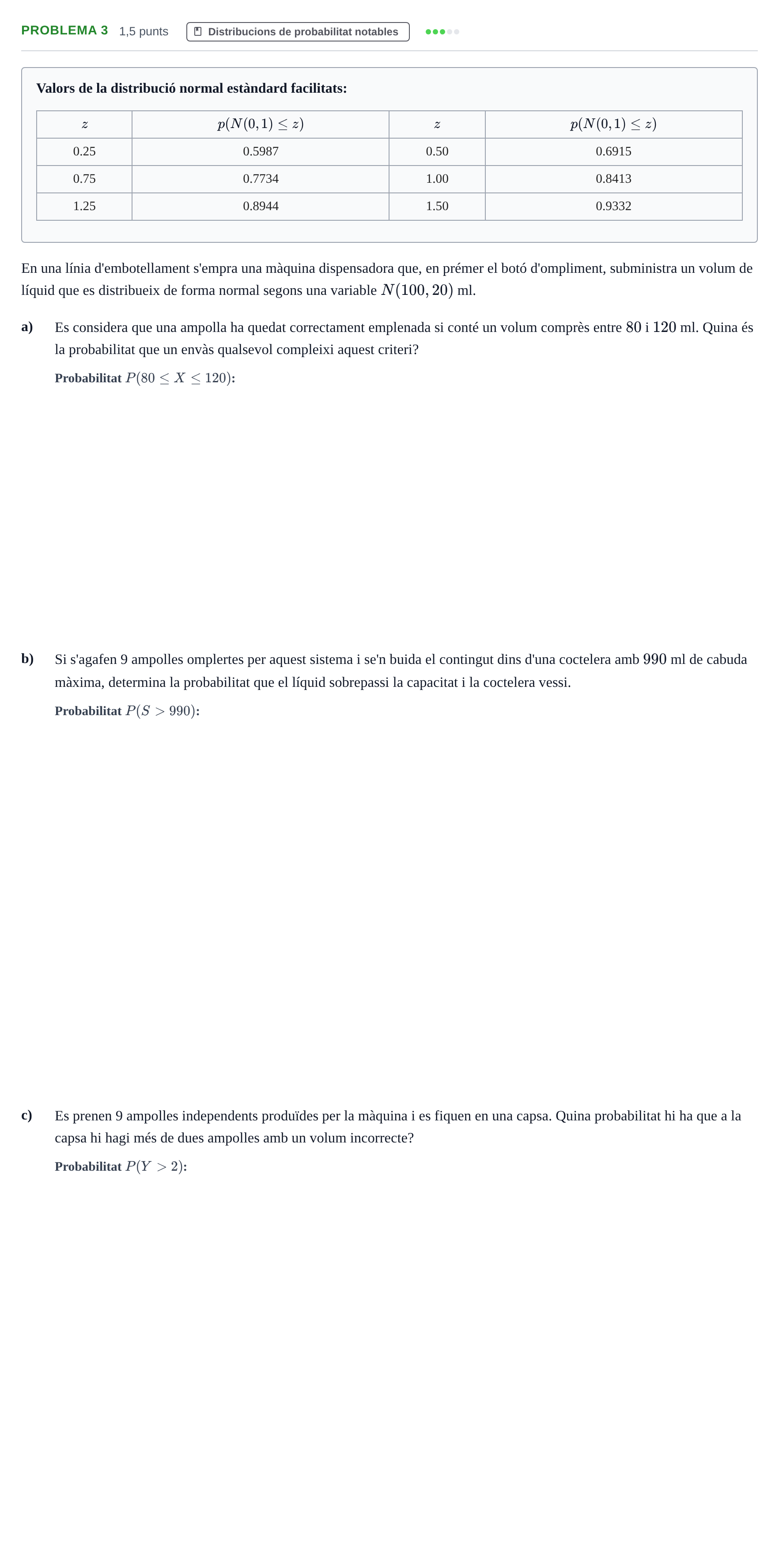 Enunciado: Problema 3 · Estadística i Optimització UDL Juny 2015