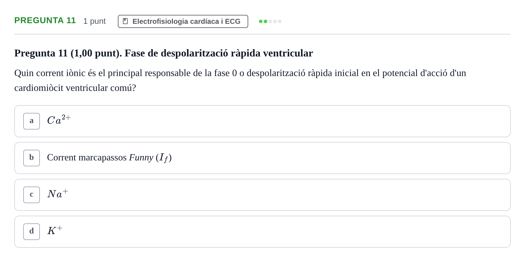 Enunciado: Pregunta 11 · Estructura i Funció del Cos Humà II UVIC 2022
