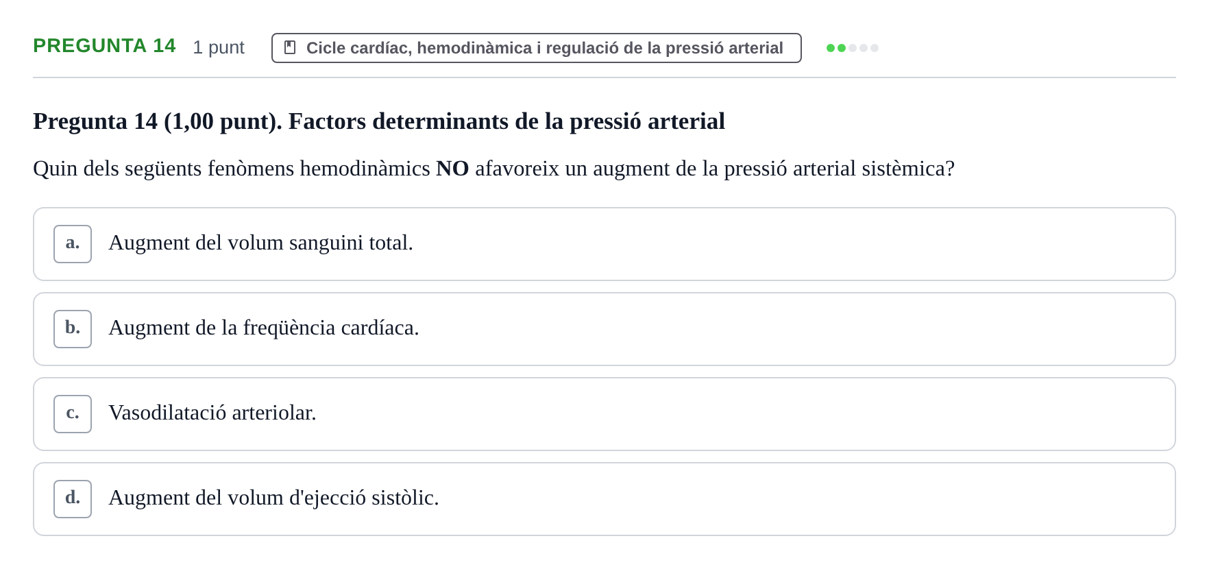 Enunciado: Pregunta 14 · Estructura i Funció del Cos Humà II UVIC 2022