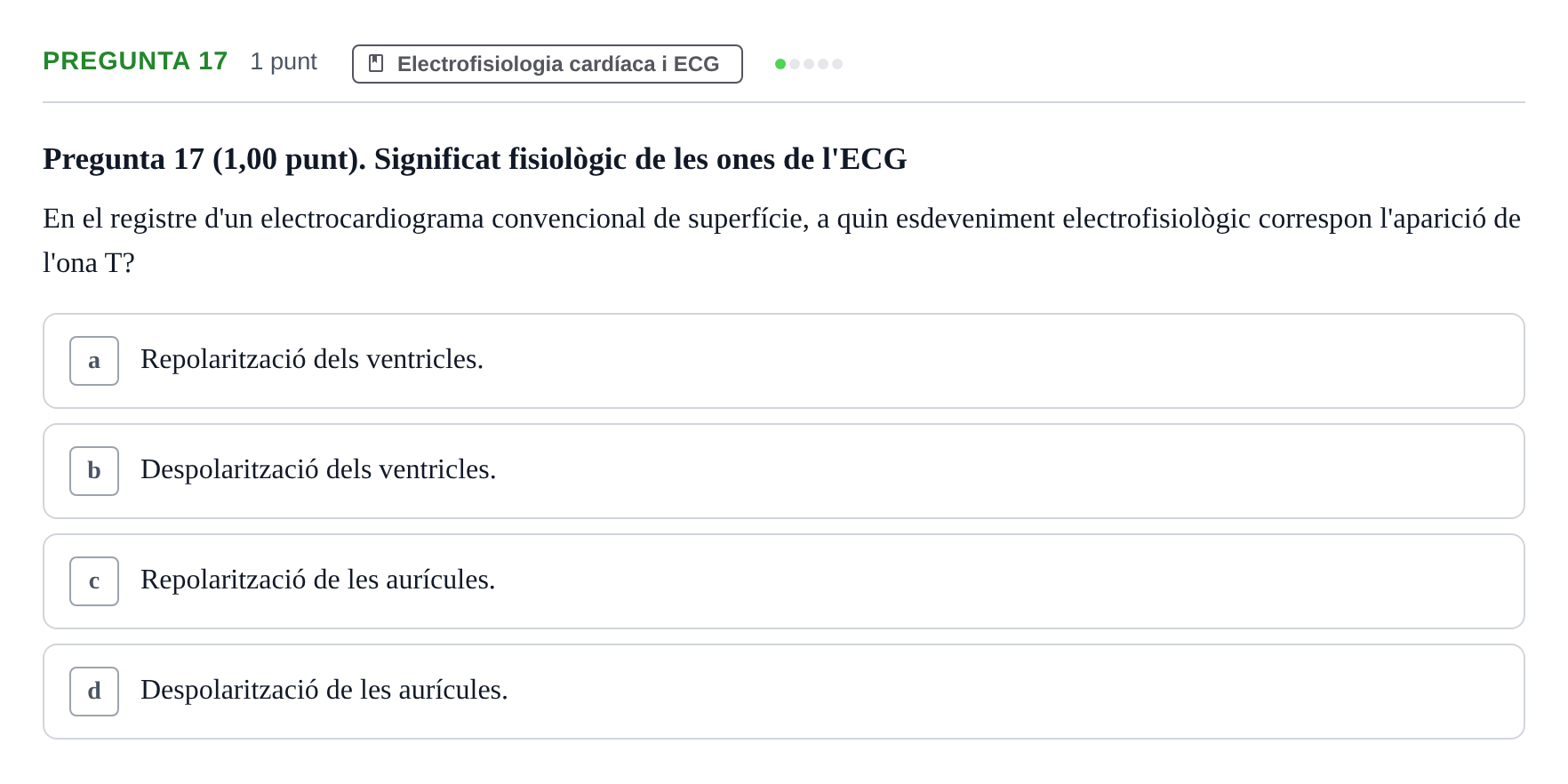 Enunciado: Pregunta 17 · Estructura i Funció del Cos Humà II UVIC 2022