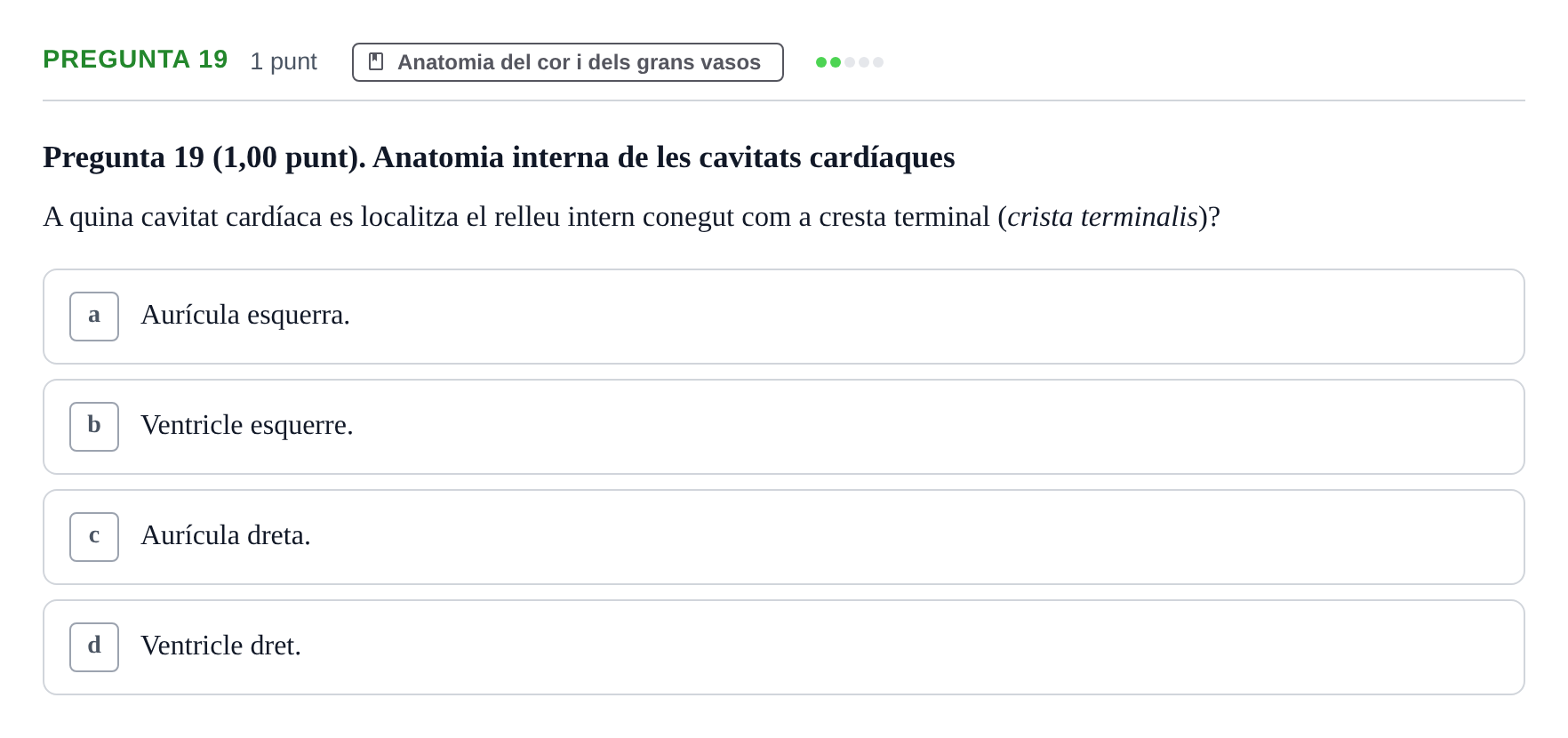 Enunciado: Pregunta 19 · Estructura i Funció del Cos Humà II UVIC 2022