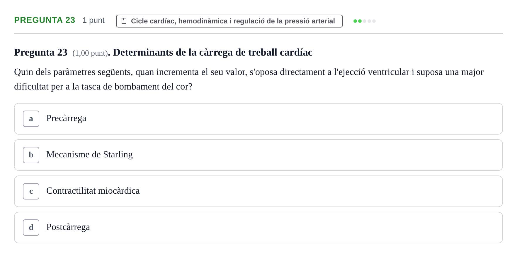Enunciado: Pregunta 23 · Estructura i Funció del Cos Humà II UVIC 2022
