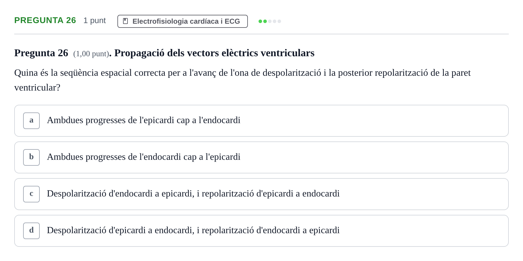 Enunciado: Pregunta 26 · Estructura i Funció del Cos Humà II UVIC 2022