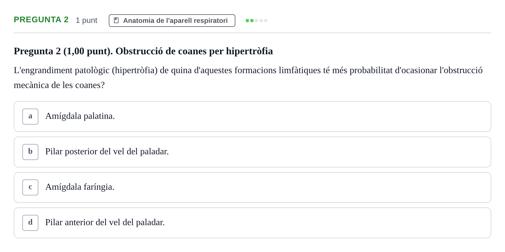 Enunciado: Pregunta 2 · Estructura i Funció del Cos Humà II UVIC 2022