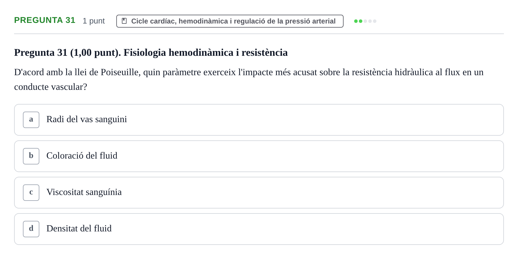 Enunciado: Pregunta 31 · Estructura i Funció del Cos Humà II UVIC 2022