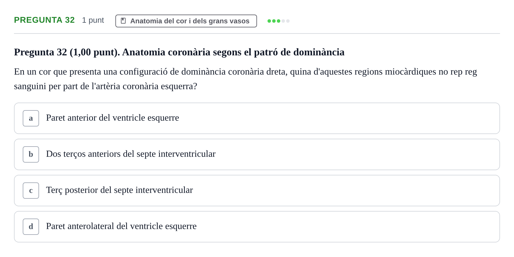 Enunciado: Pregunta 32 · Estructura i Funció del Cos Humà II UVIC 2022