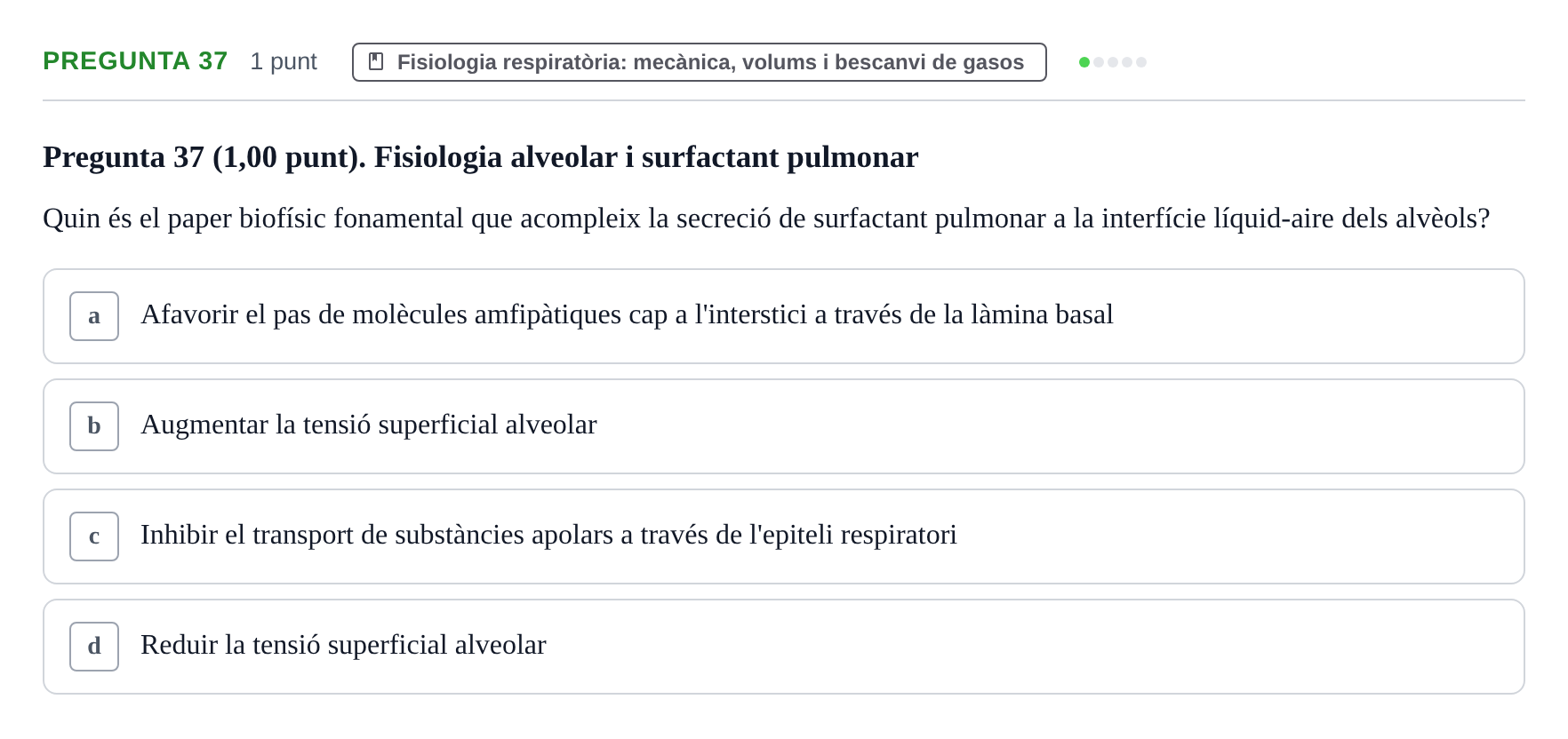 Enunciado: Pregunta 37 · Estructura i Funció del Cos Humà II UVIC 2022