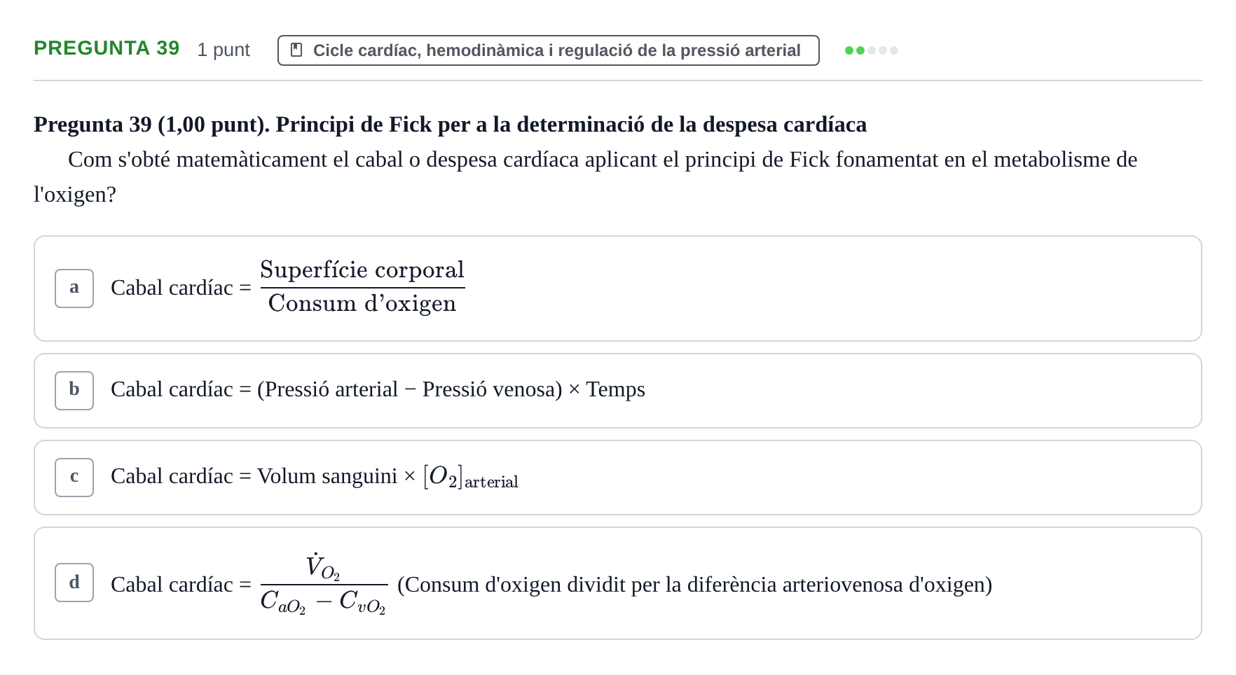 Enunciado: Pregunta 39 · Estructura i Funció del Cos Humà II UVIC 2022