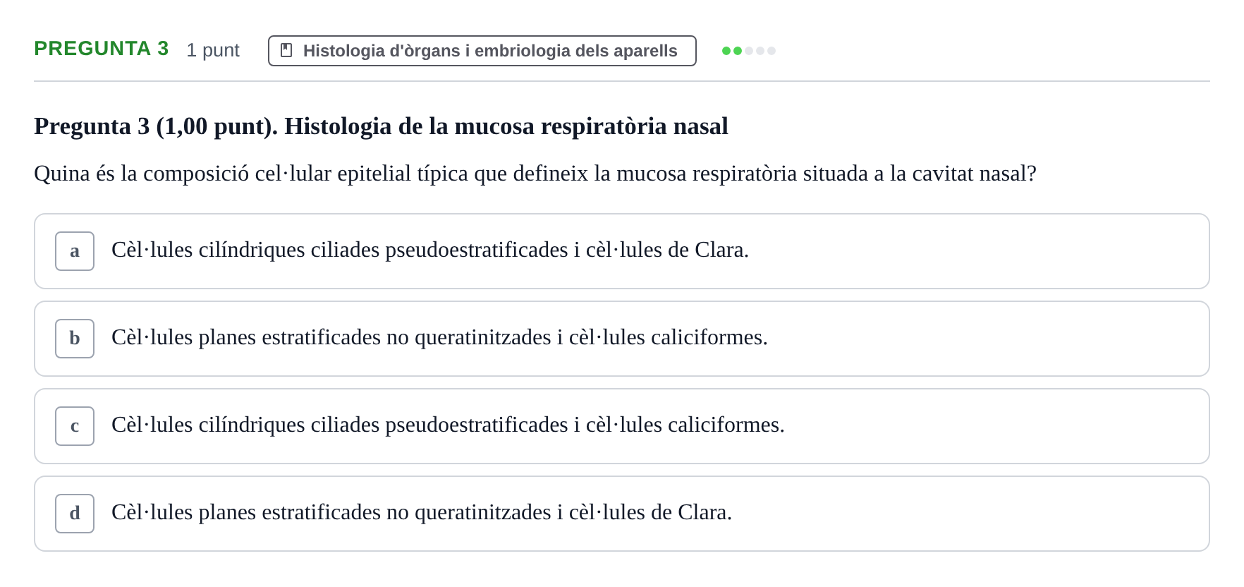Enunciado: Pregunta 3 · Estructura i Funció del Cos Humà II UVIC 2022