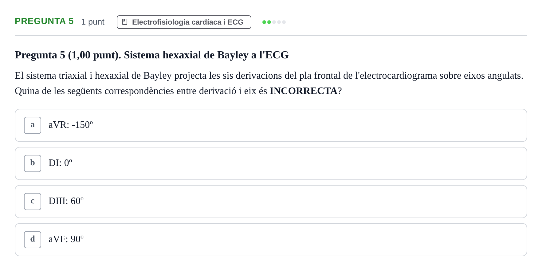 Enunciado: Pregunta 5 · Estructura i Funció del Cos Humà II UVIC 2022