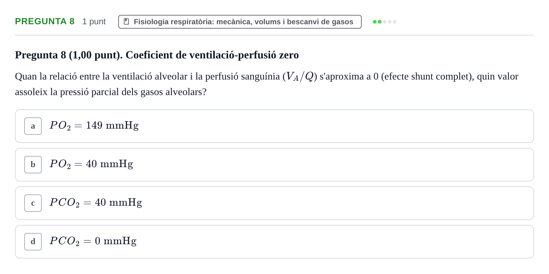 Enunciado: Pregunta 8 · Estructura i Funció del Cos Humà II UVIC 2022