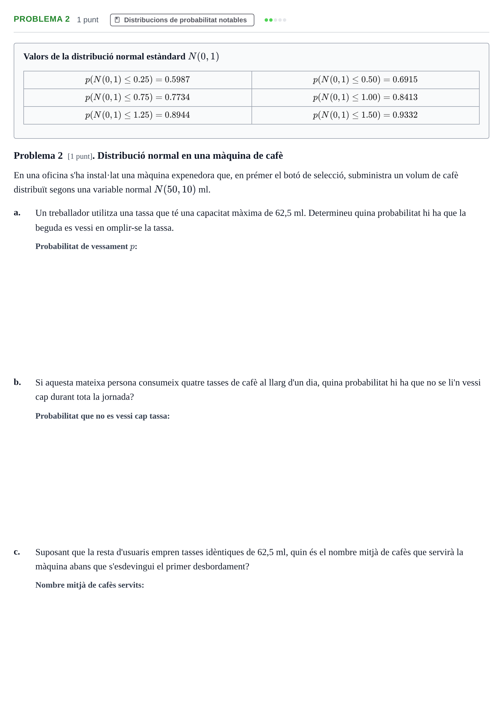 Enunciado: Problema 2 · Estadística i Optimització UDL Juny 2015