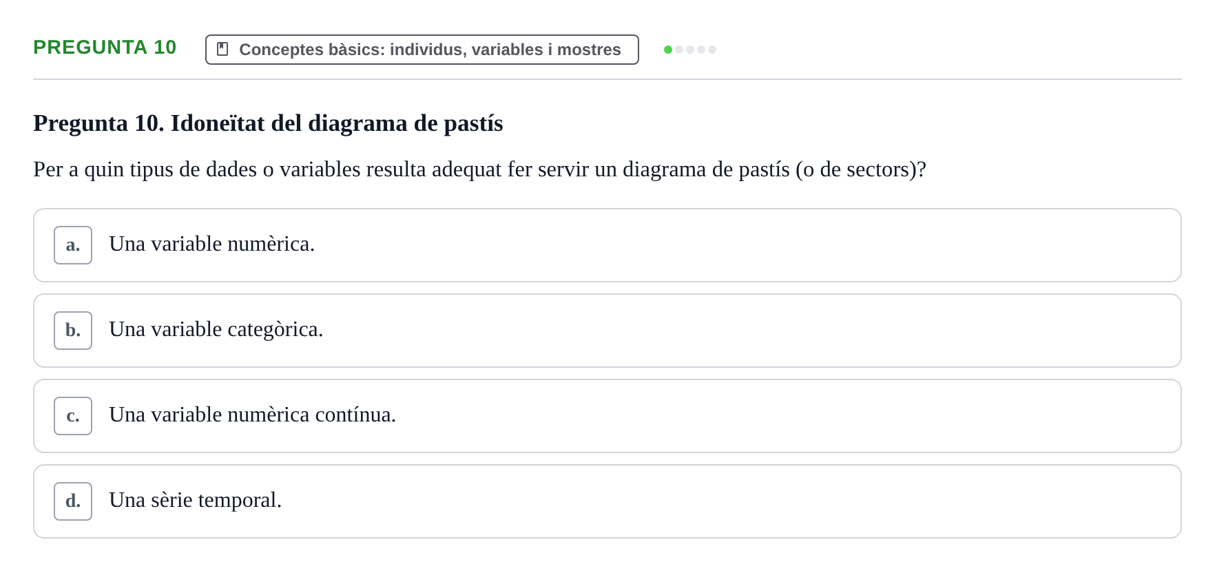 Enunciado: Pregunta 10 · Anàlisi de Dades UPF Test en classe 1. Anàlisi de Dades (Permutacions 1 a 5)