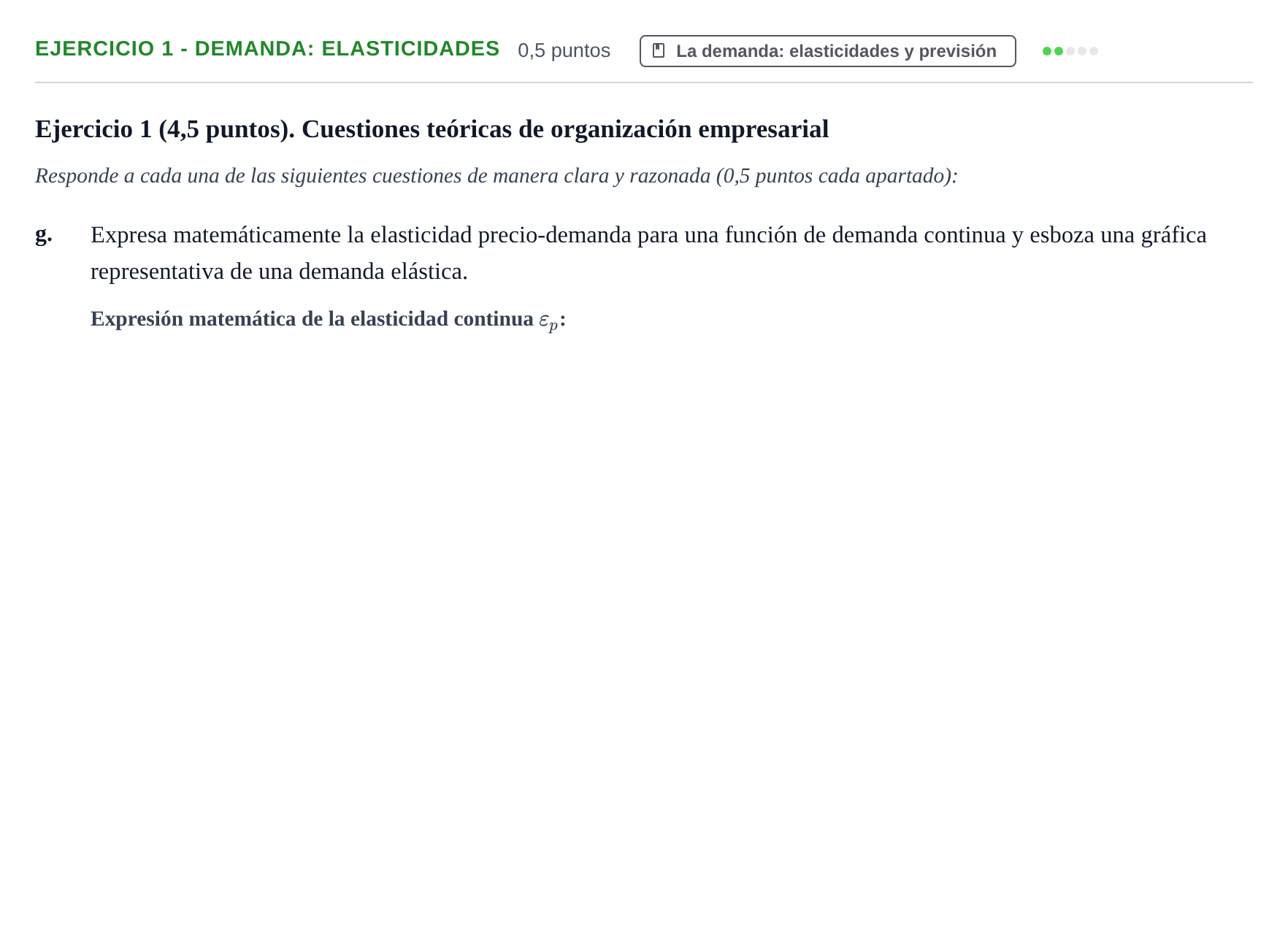 Enunciado: Ejercicio 1 - Demanda: elasticidades · Organització Empresarial UDL 2017