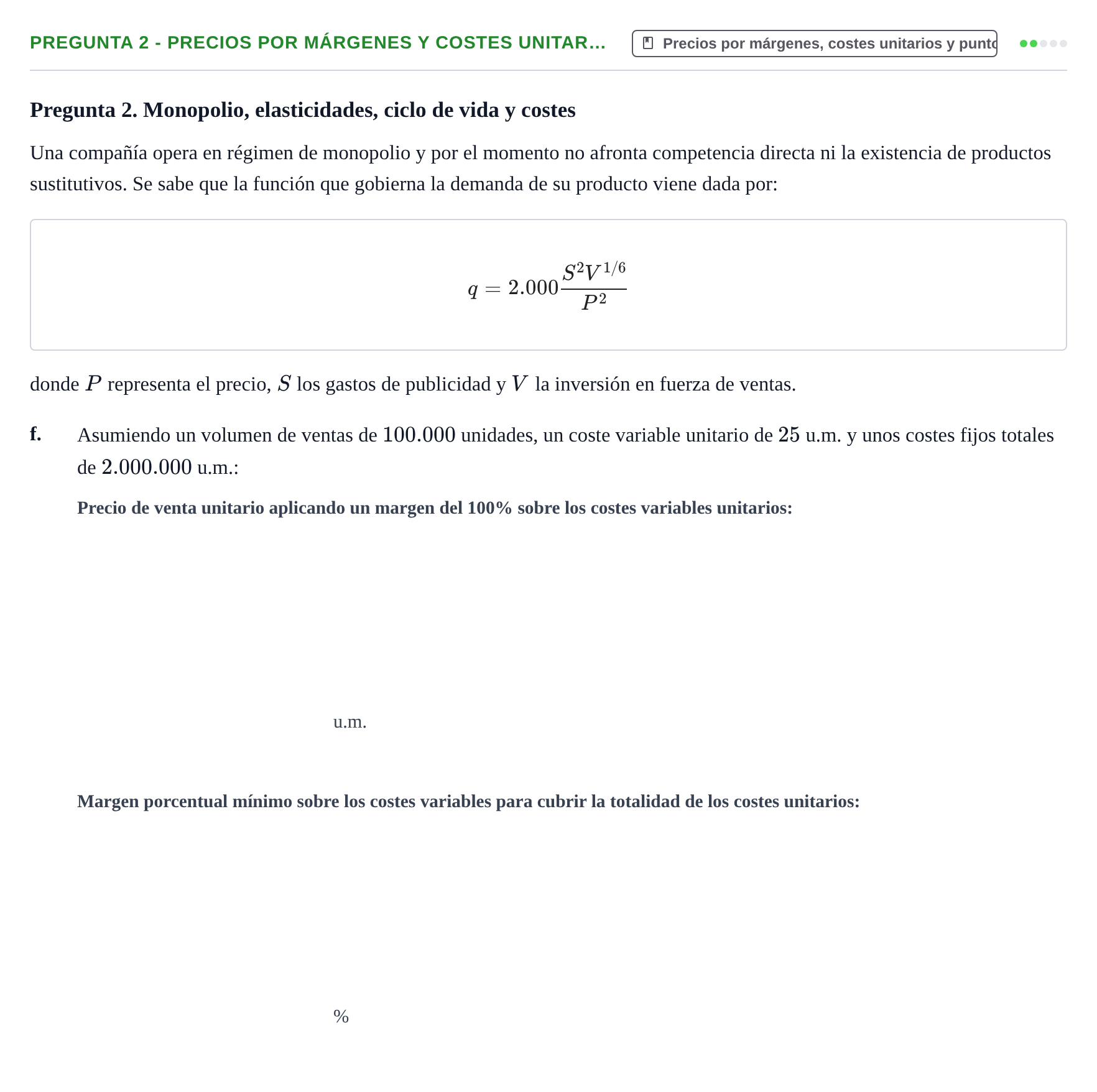 Enunciado: Pregunta 2 - Precios por márgenes y costes unitar… · Organització Empresarial UDL 2018