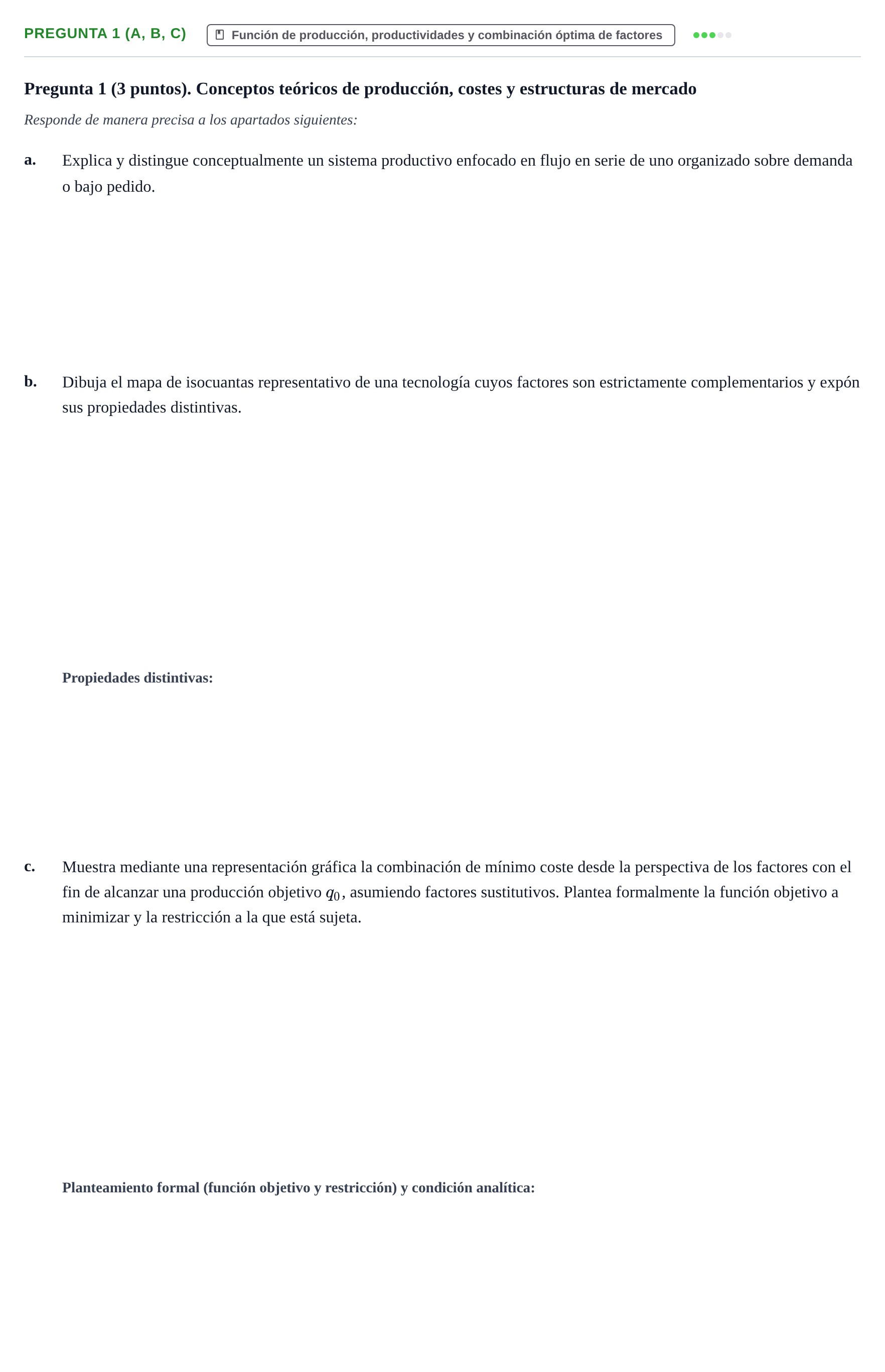 Enunciado: Pregunta 1 (a, b, c) · Organització Empresarial UDL Juny 2018