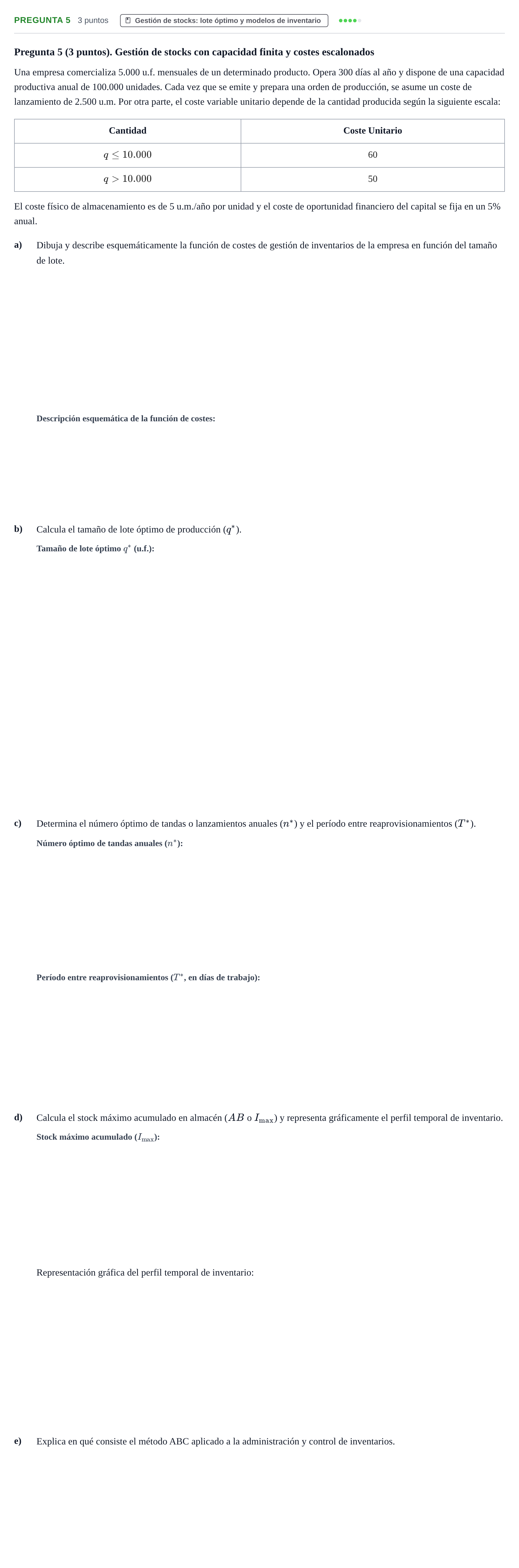 Enunciado: Pregunta 5 · Organització Empresarial UDL Juny 2018